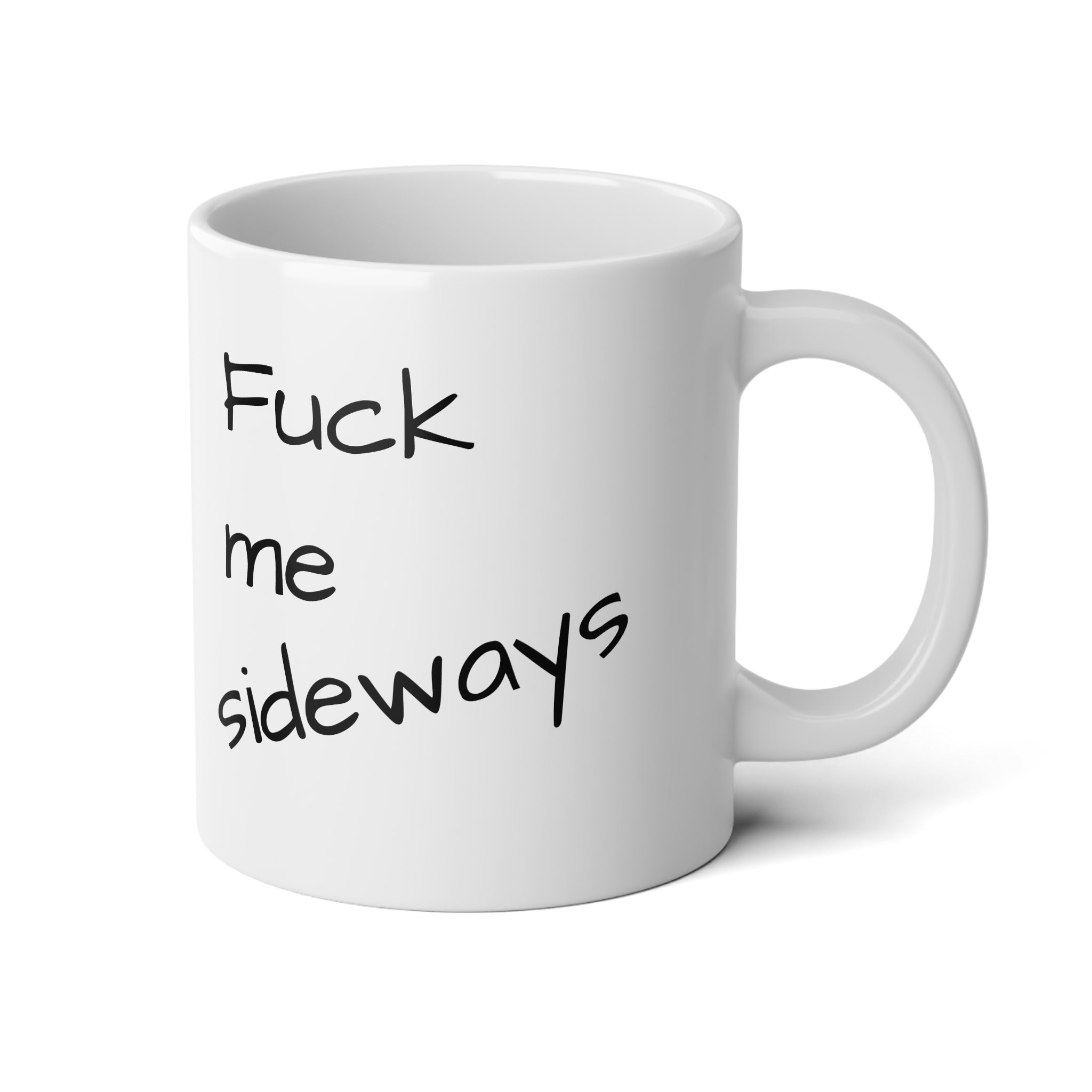 Fuck Me Sideways 20oz