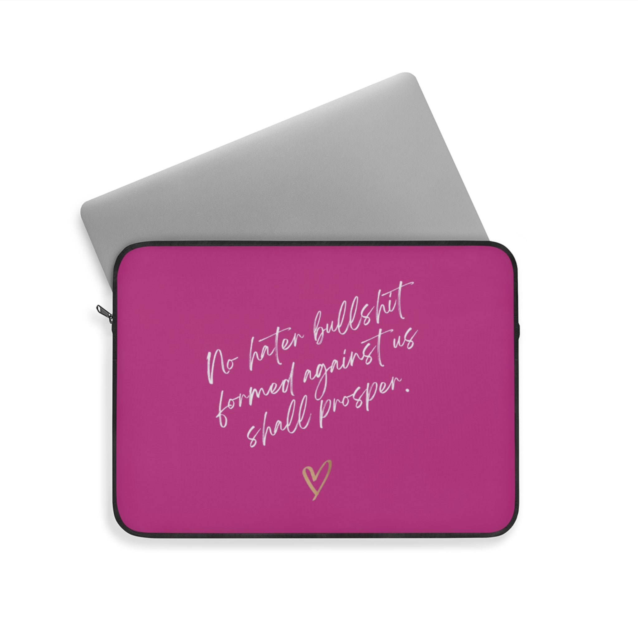 No Hater Bullshit Formed Against Us Shall Prosper Laptop Sleeve