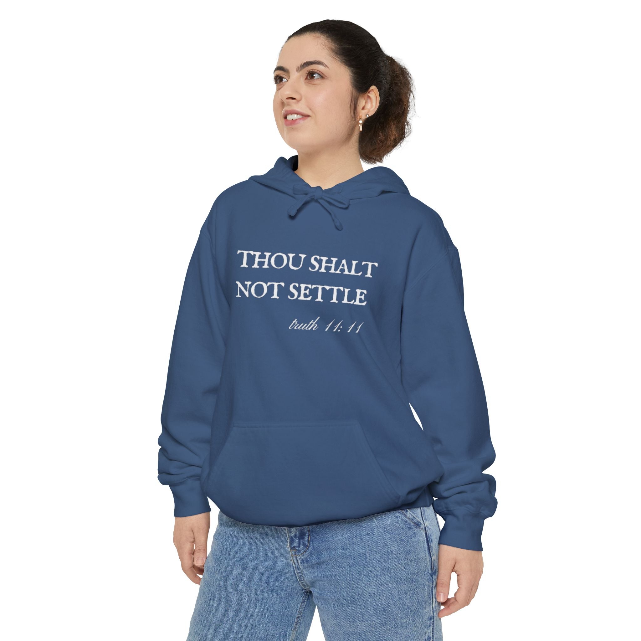 Thou Shalt Not Settle Unisex Hoodie