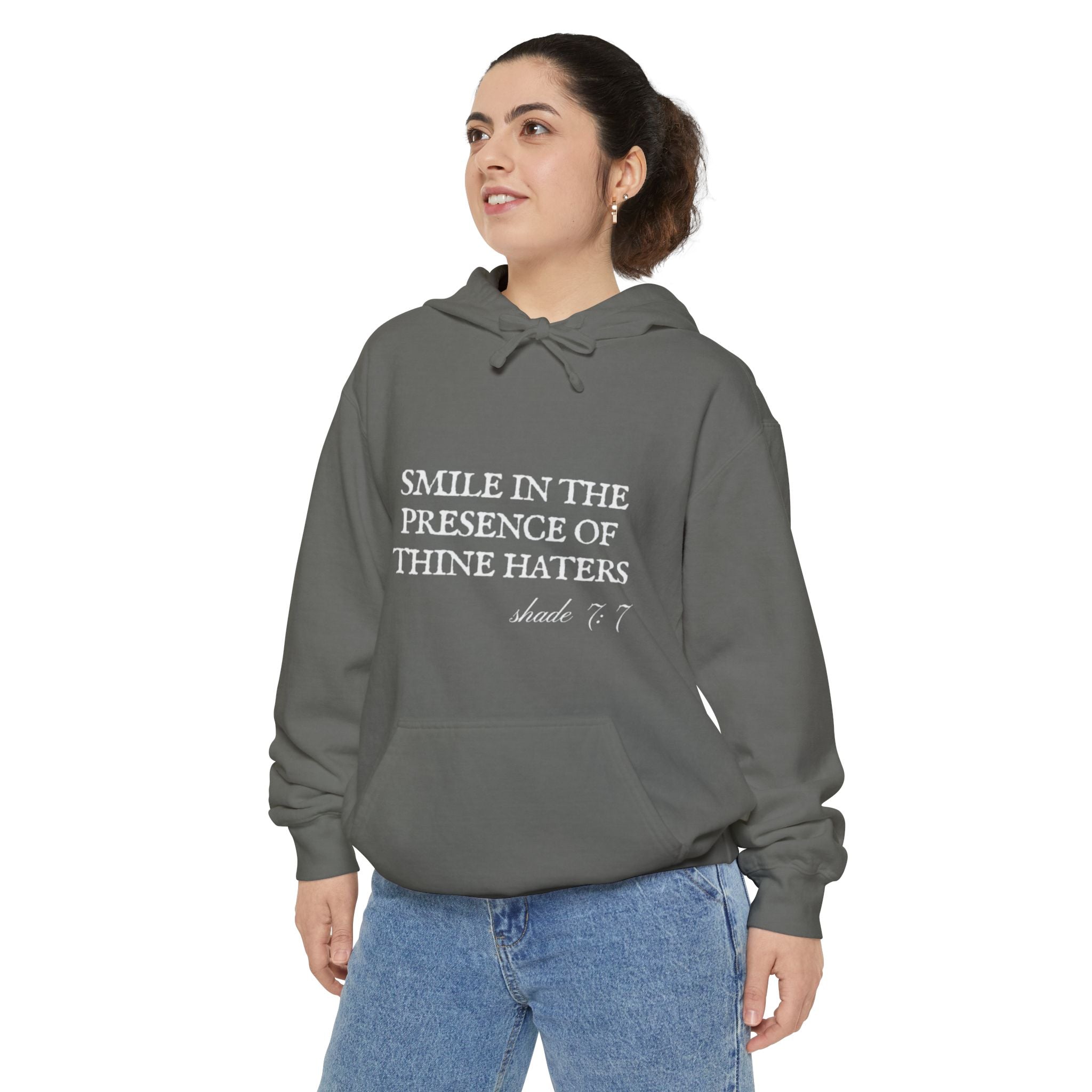 Smile In The Presence Of Thine Haters Unisex Hoodie
