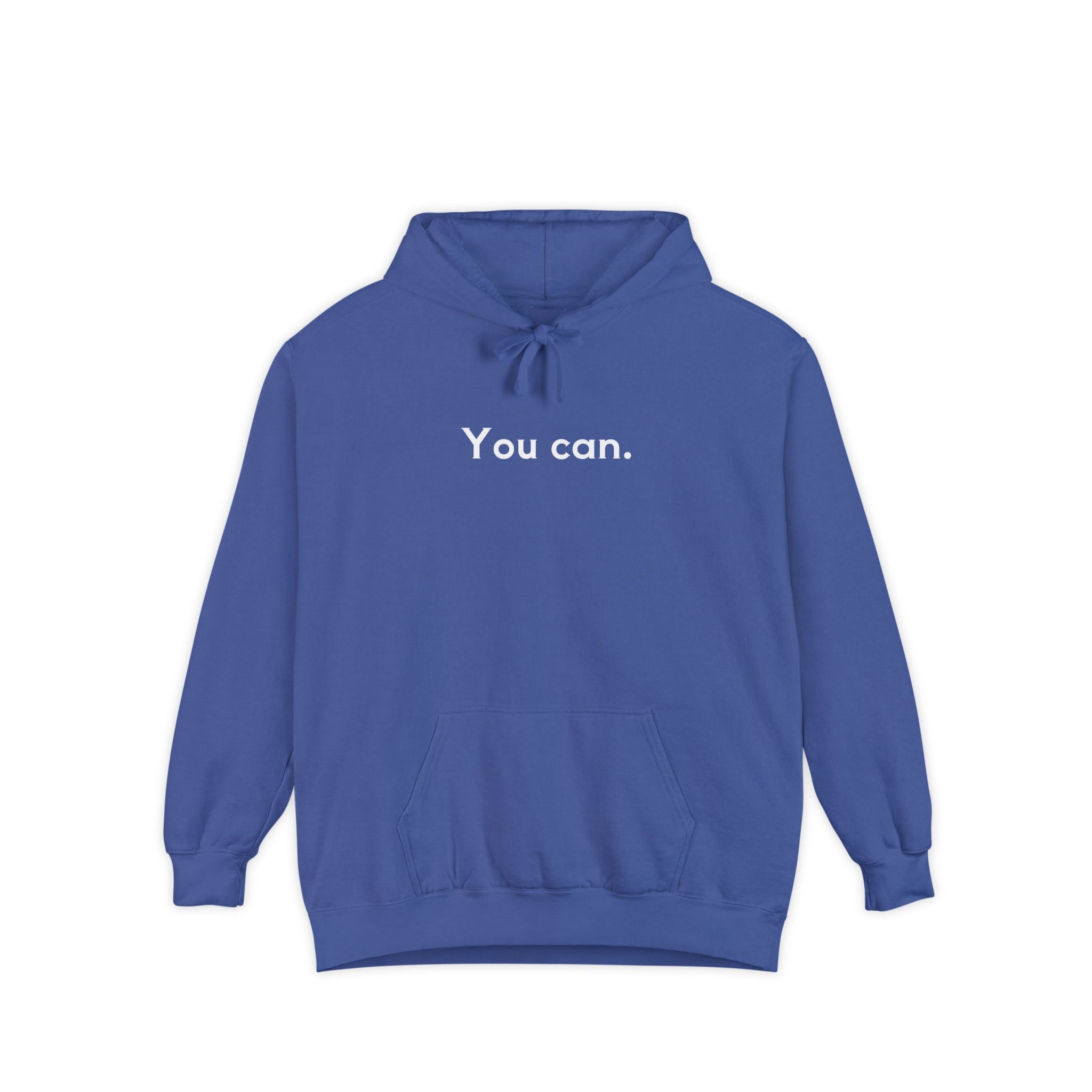 You Can Unisex Hoodie