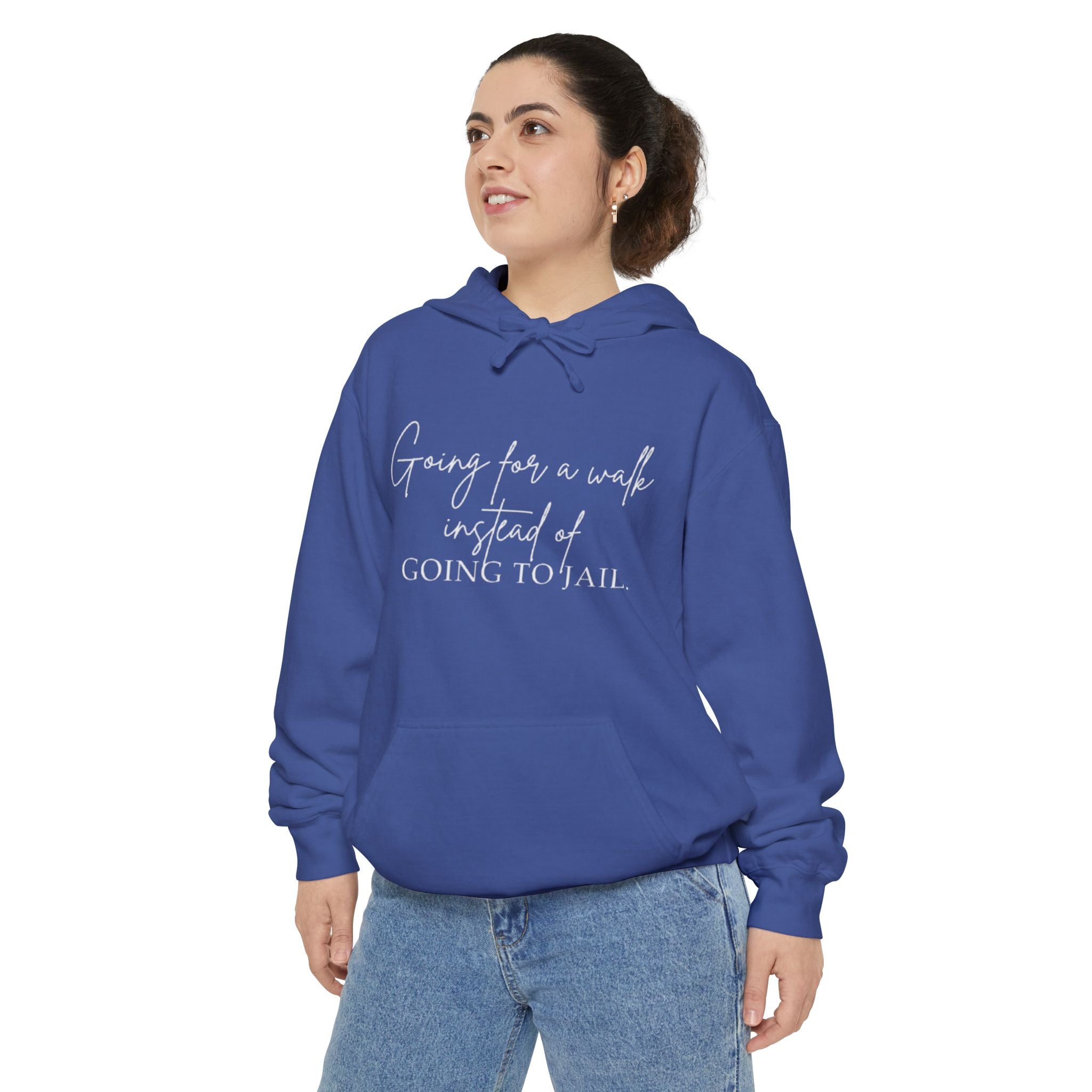 Going for a Walk Instead of Going to Jail Unisex Hoodie