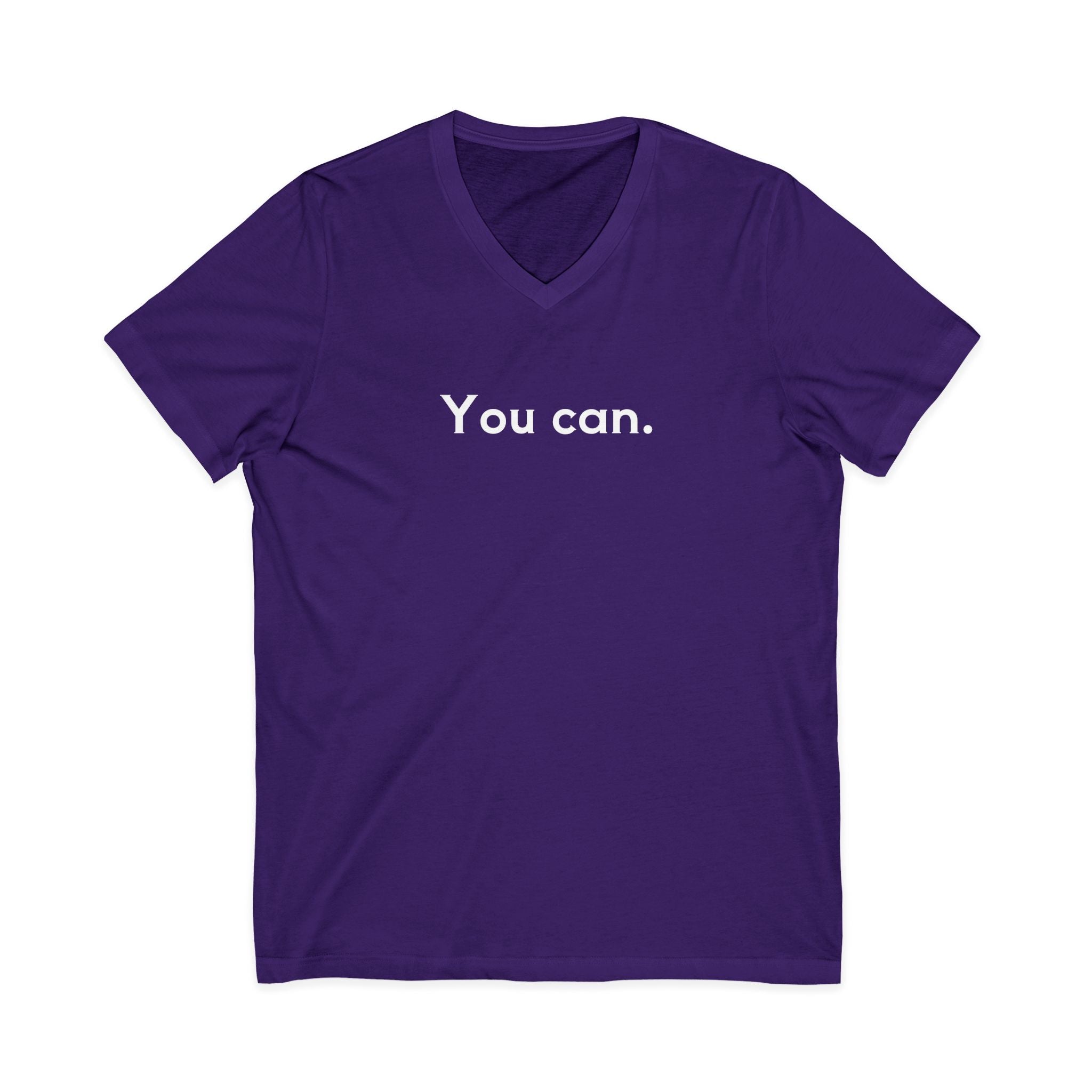 You Can Unisex V-Neck T-Shirt