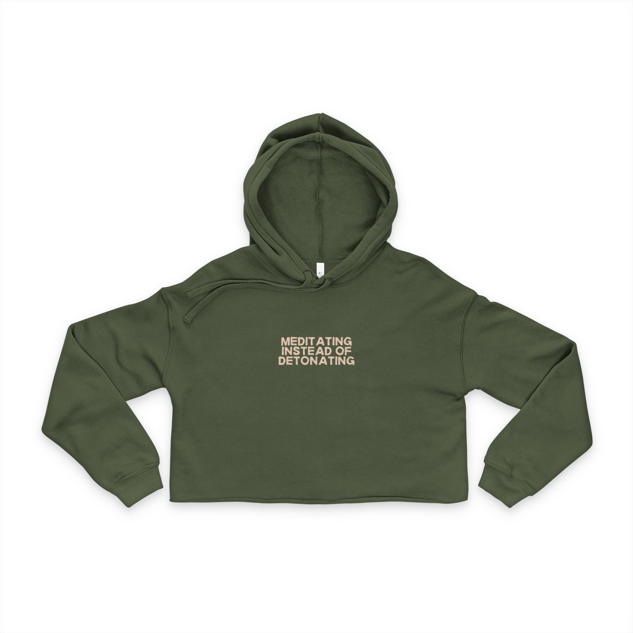 Meditating Instead of Detonating Women's Cropped Hoodie