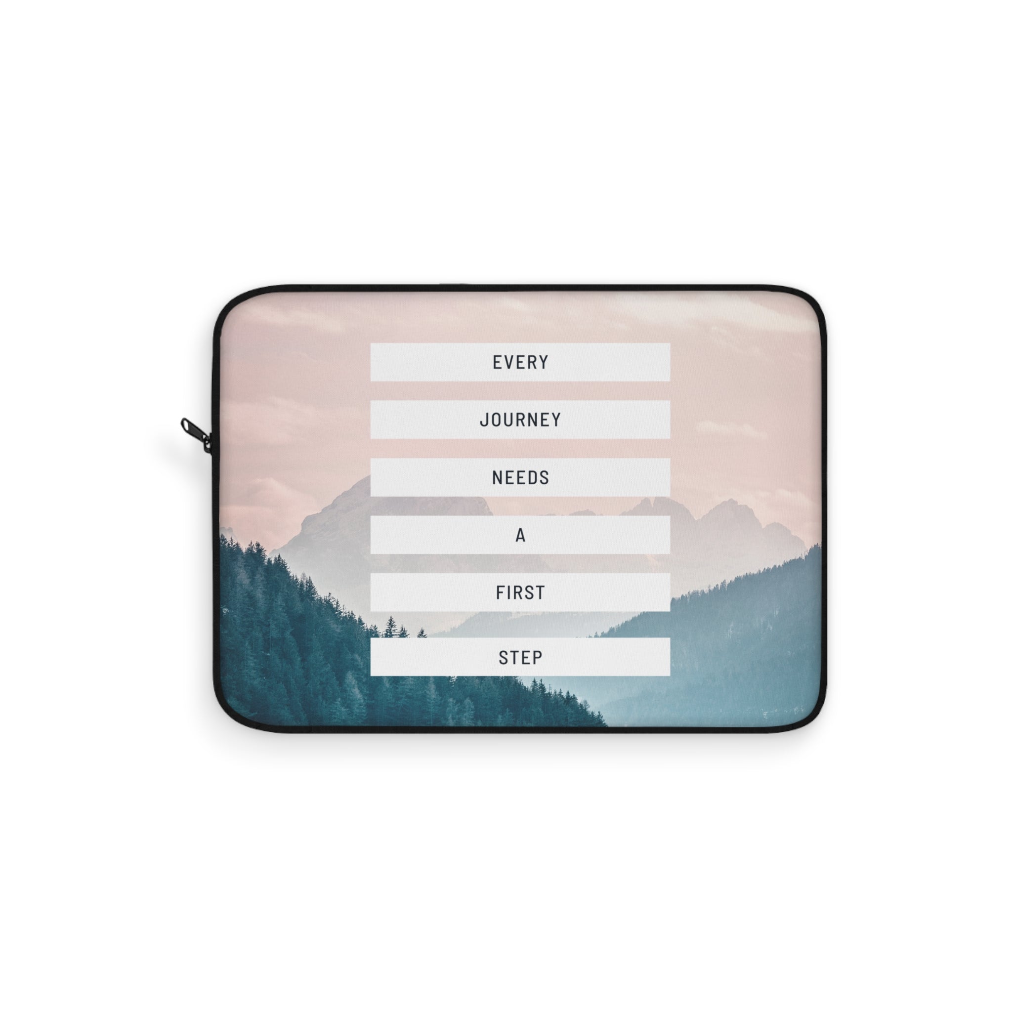 Every Journey Needs A First Step Laptop Sleeve