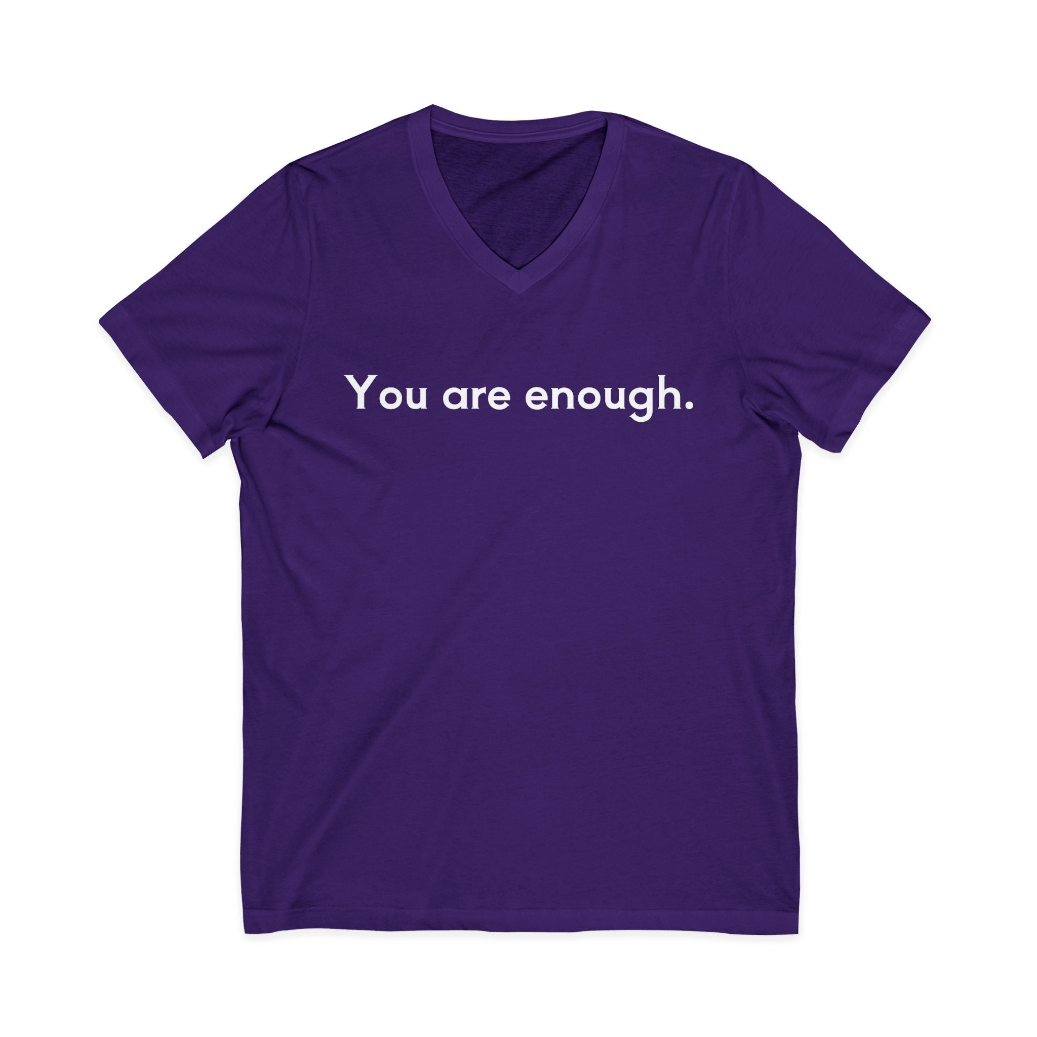 You Are Enough Unisex V-Neck T-Shirt