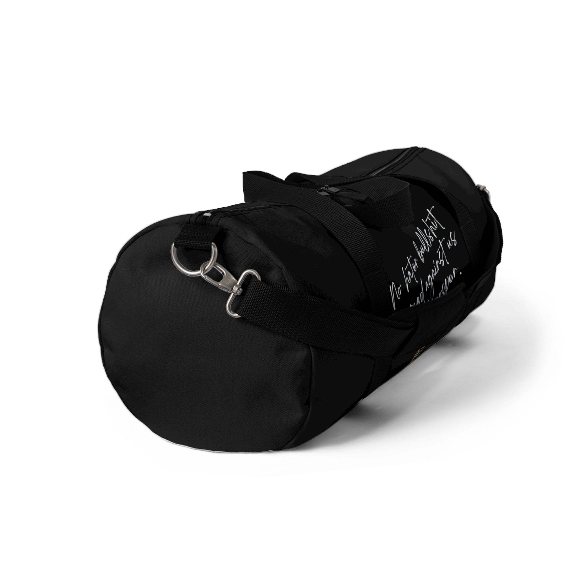 No Hater Bullshit Formed Against Us Shall Prosper Duffel Bag