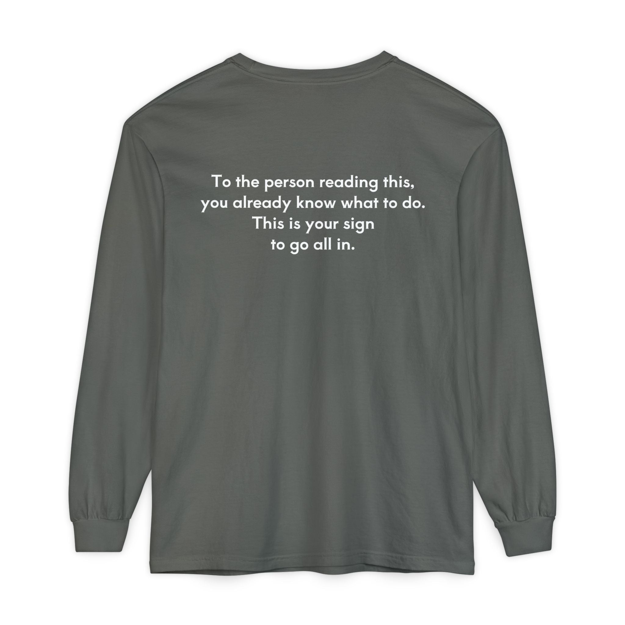 You Can Unisex Long Sleeve T-Shirt