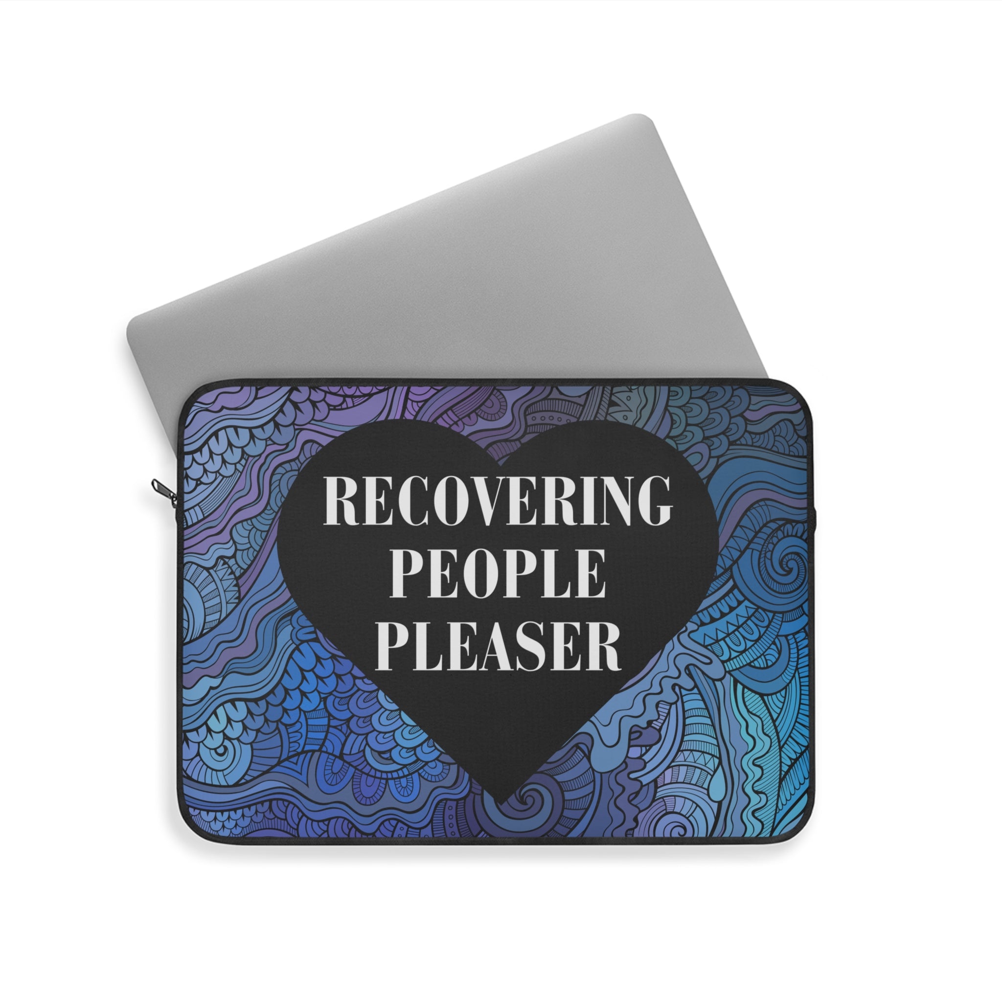 Recovering People Pleaser Laptop Sleeve