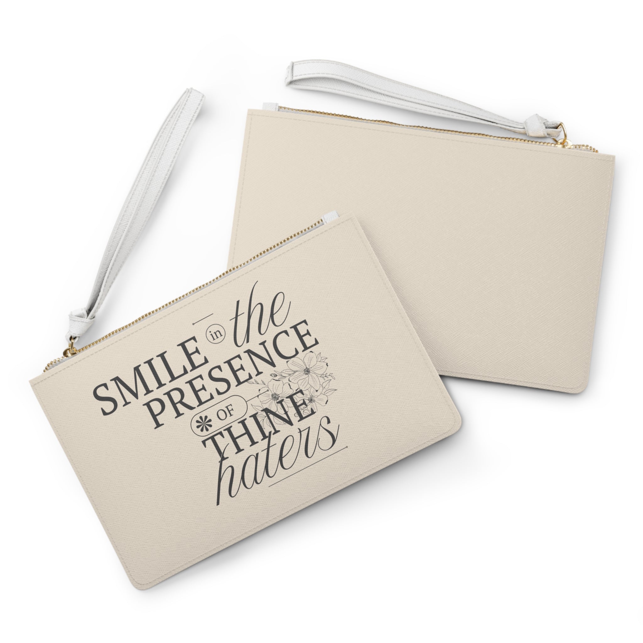 Smile In The Presence Of Thine Haters Clutch Bag