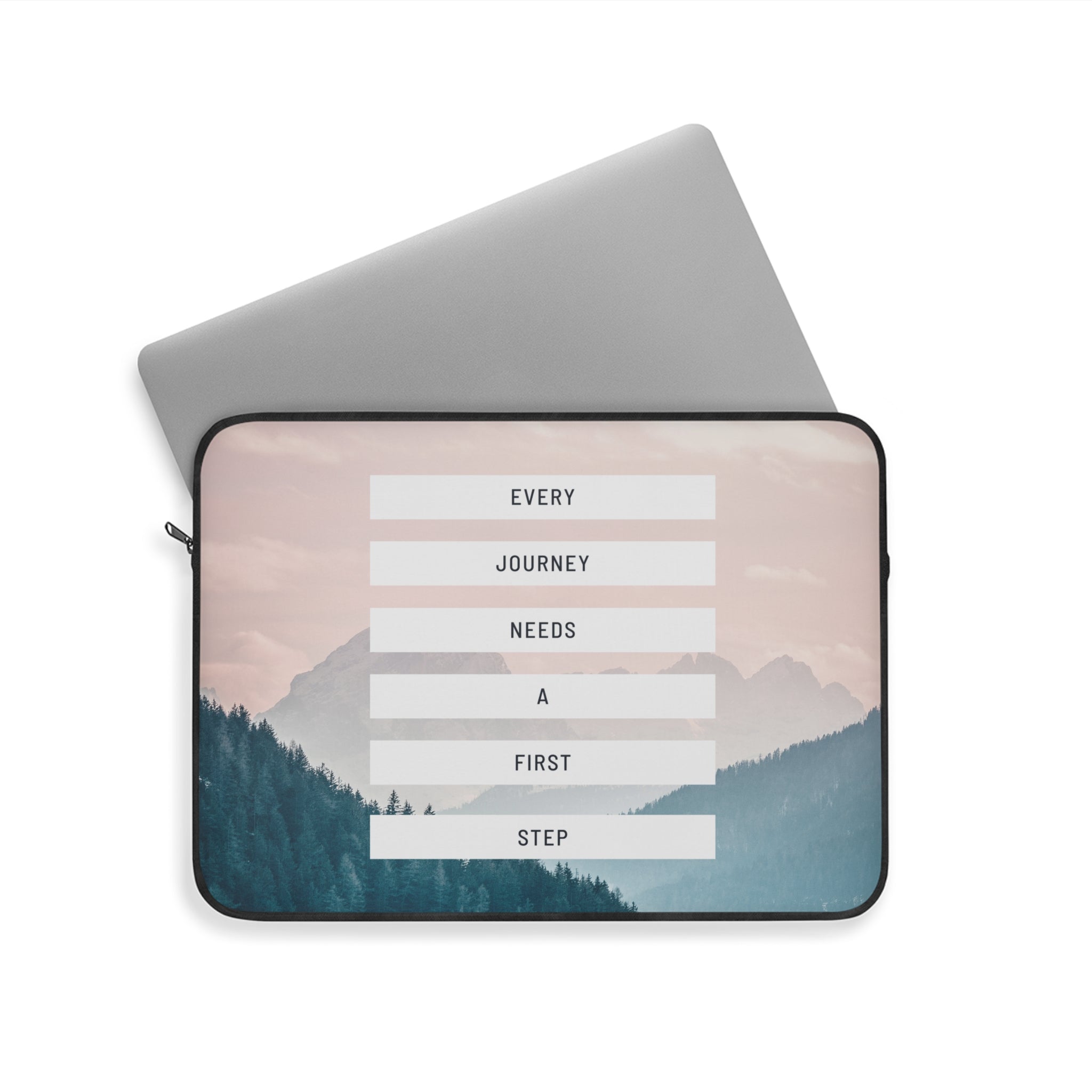 Every Journey Needs A First Step Laptop Sleeve