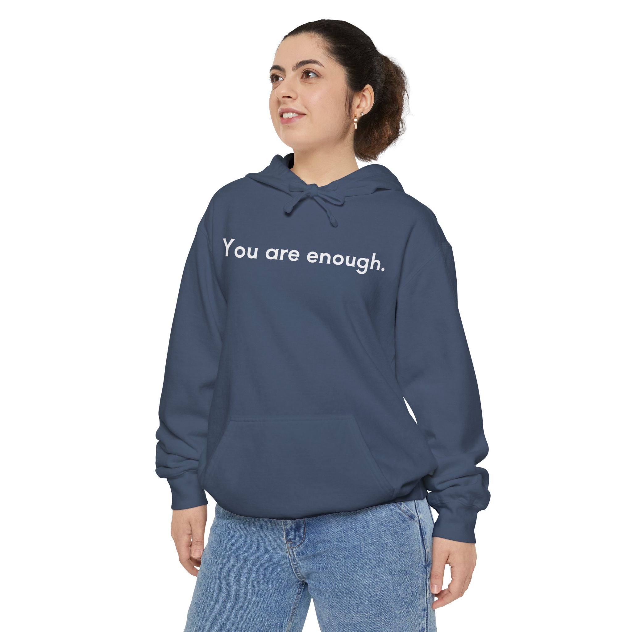 You Are Enough Unisex Hoodie