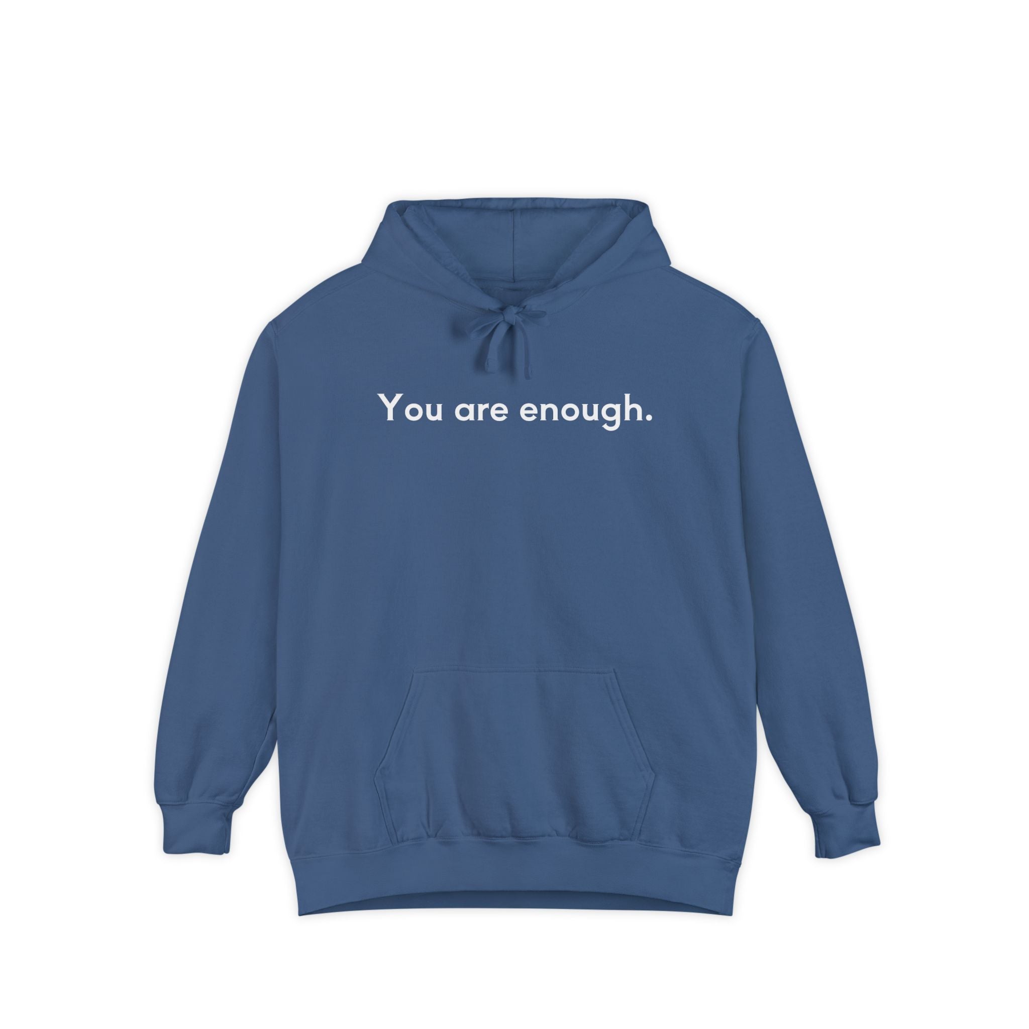 You Are Enough Unisex Hoodie