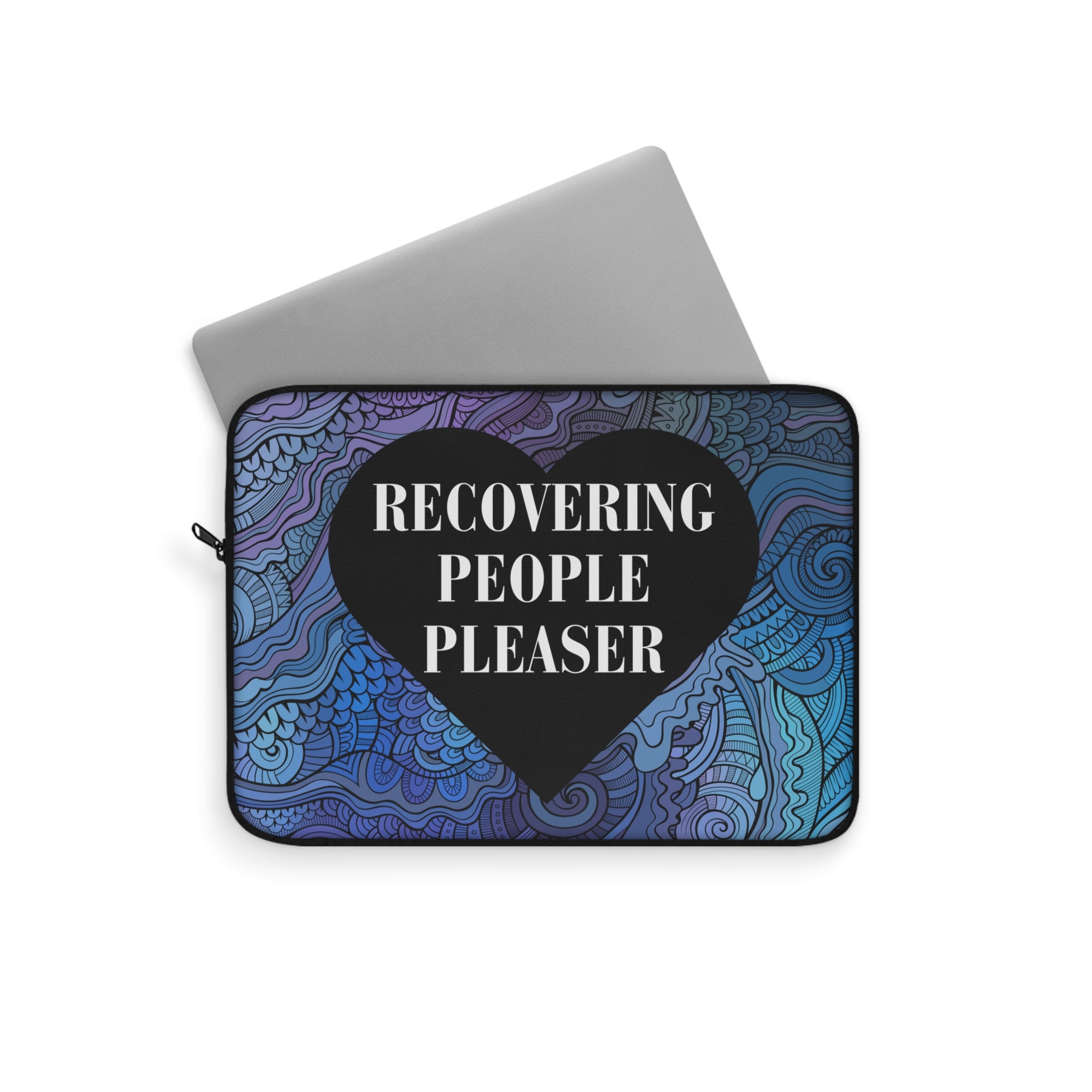 Recovering People Pleaser Laptop Sleeve