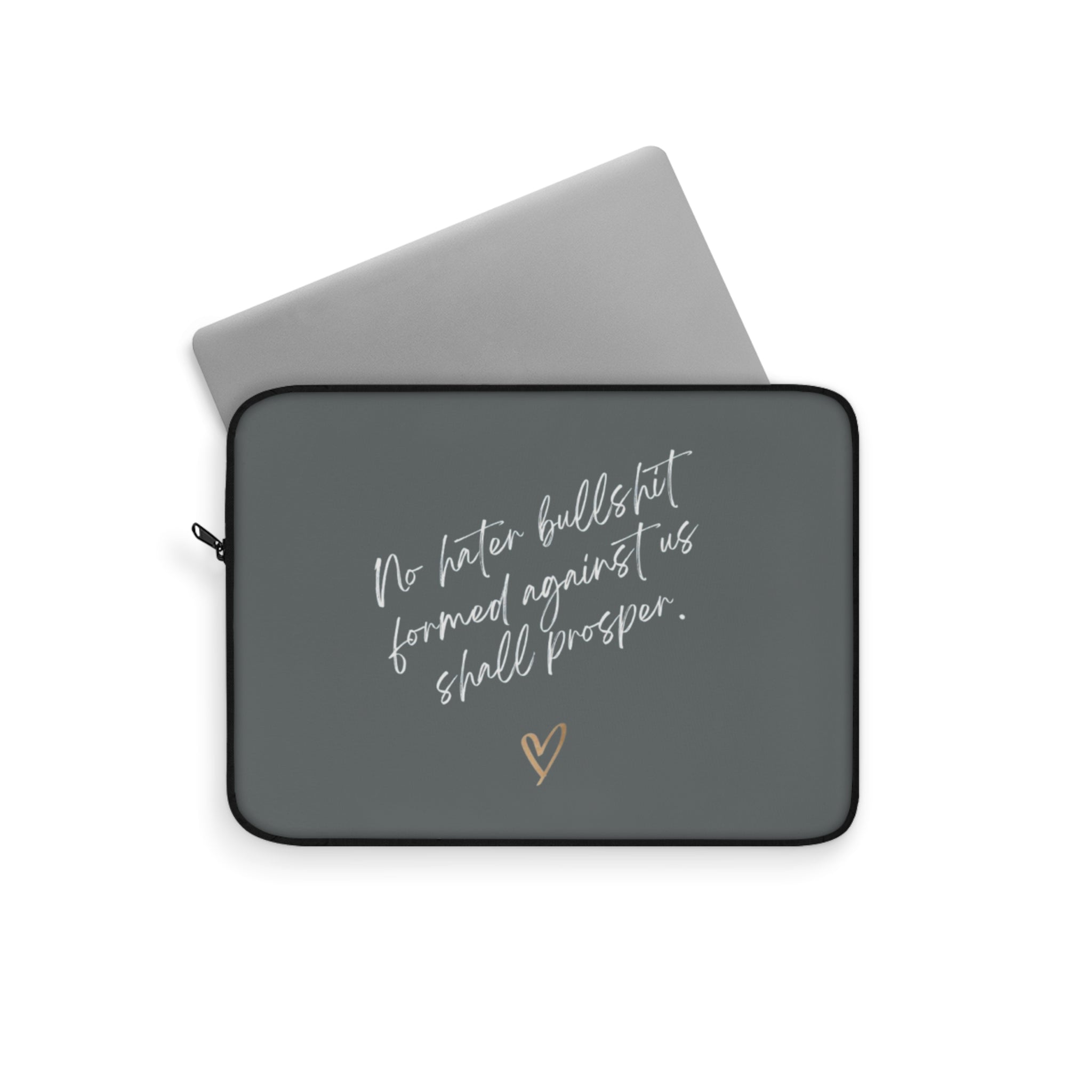 No Hater Bullshit Formed Against Us Shall Prosper Laptop Sleeve