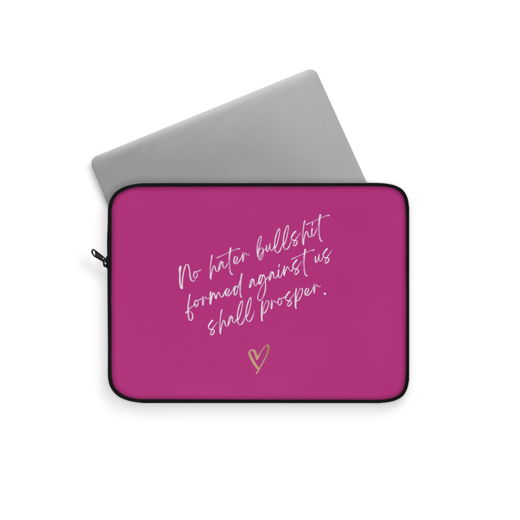 No Hater Bullshit Formed Against Us Shall Prosper Laptop Sleeve