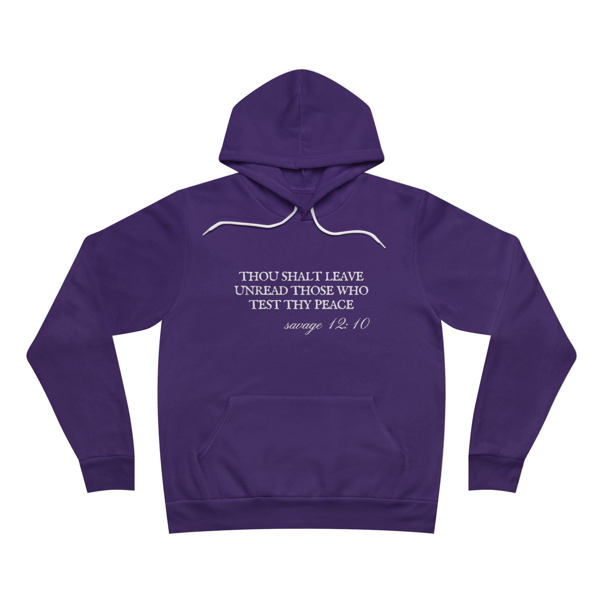 Thou Shalt Leave Unread Those Who Test Thy Peace Unisex Fleece Pullover Hoodie