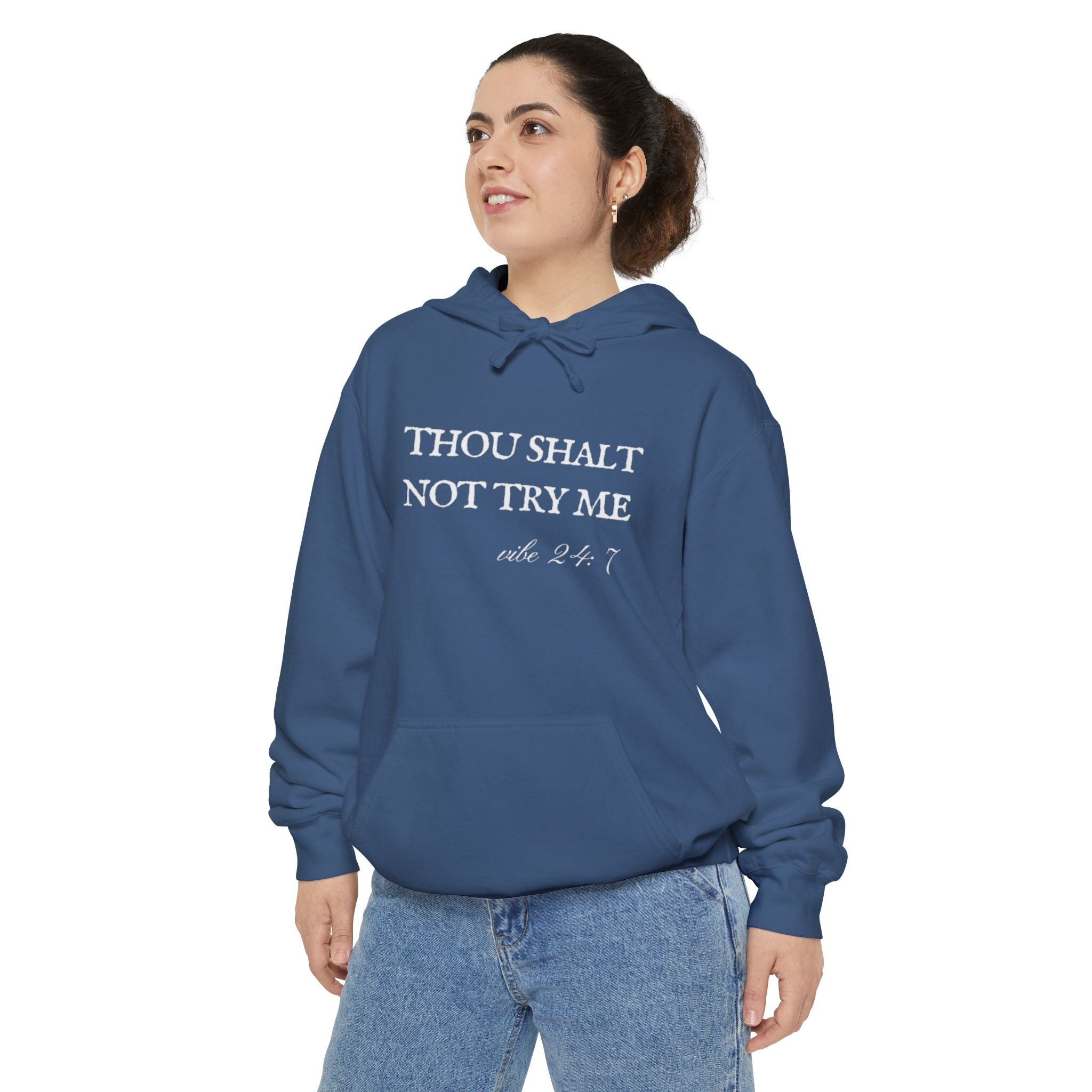 Thou Shalt Not Try Me Unisex Hoodie