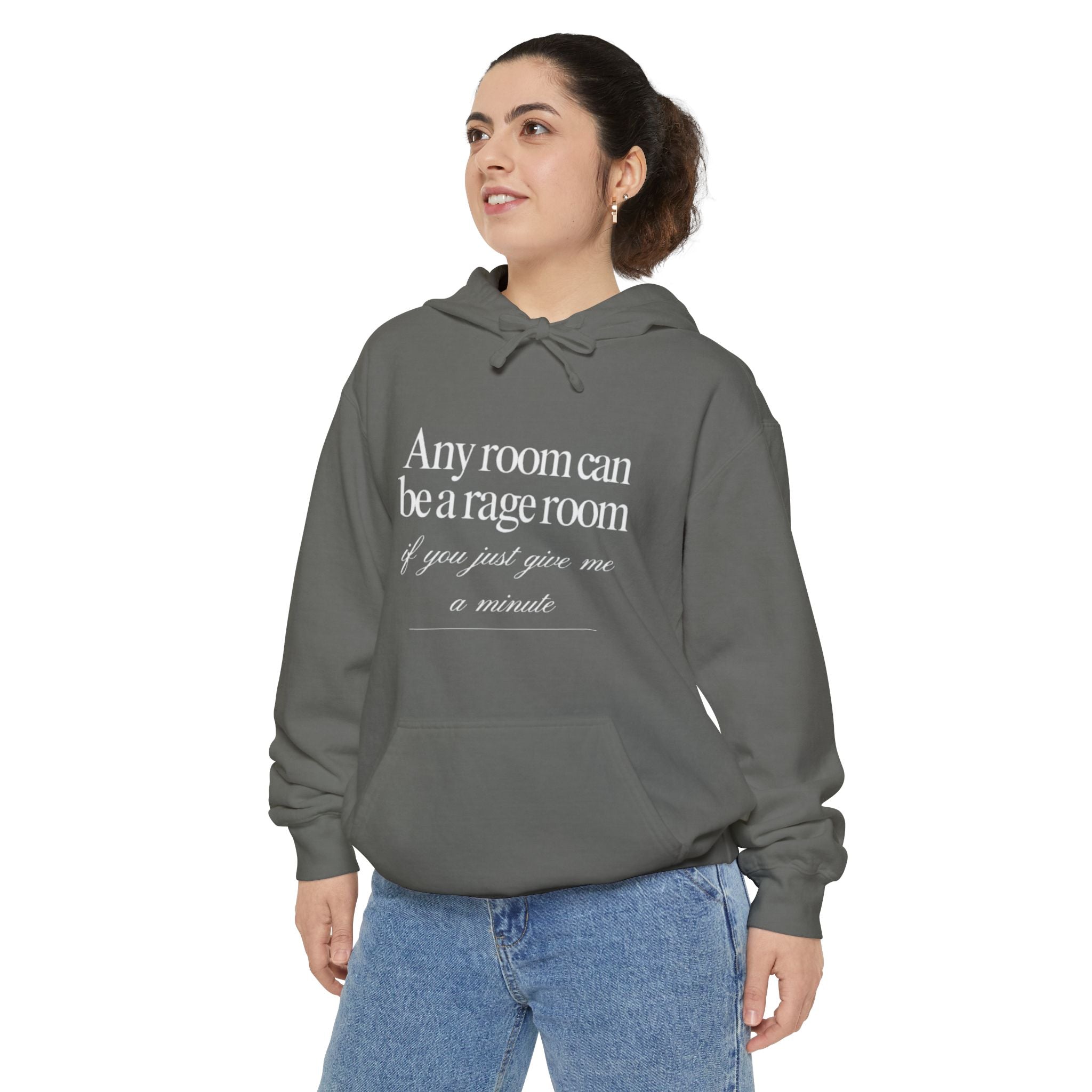 Any Room Can Be A Rage Room If You Just Give Me A Minute Unisex Hoodie
