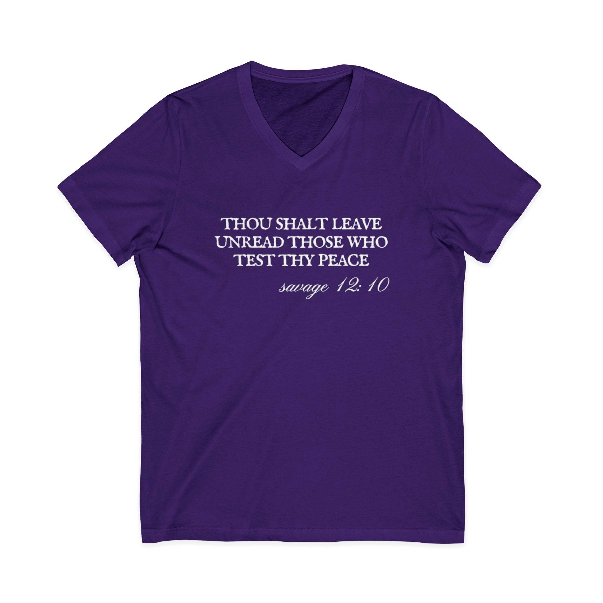 Thou Shalt Leave Unread Those Who Test Thy Peace Unisex V-Neck T-Shirt