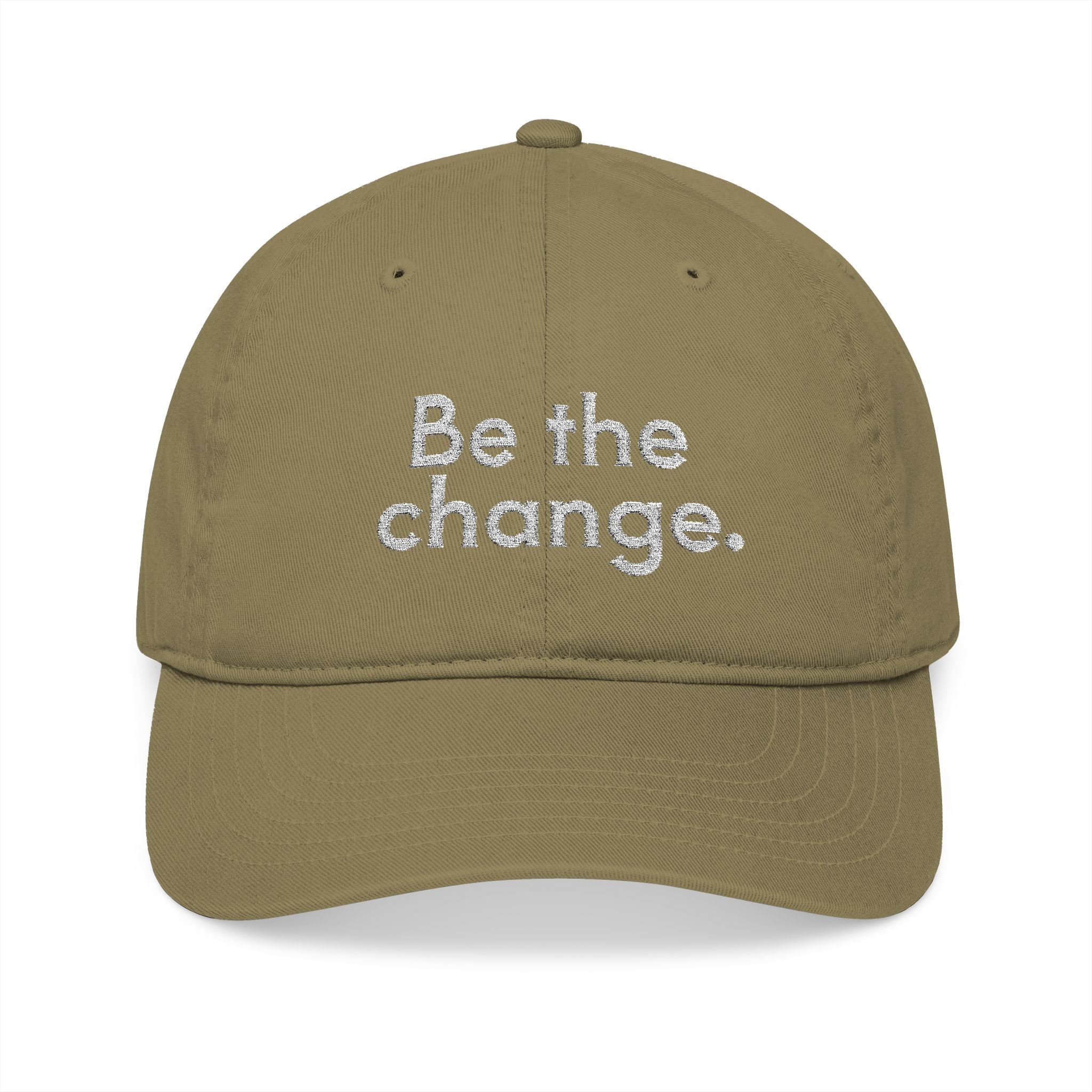 Be The Change Embroidered Organic Baseball Cap