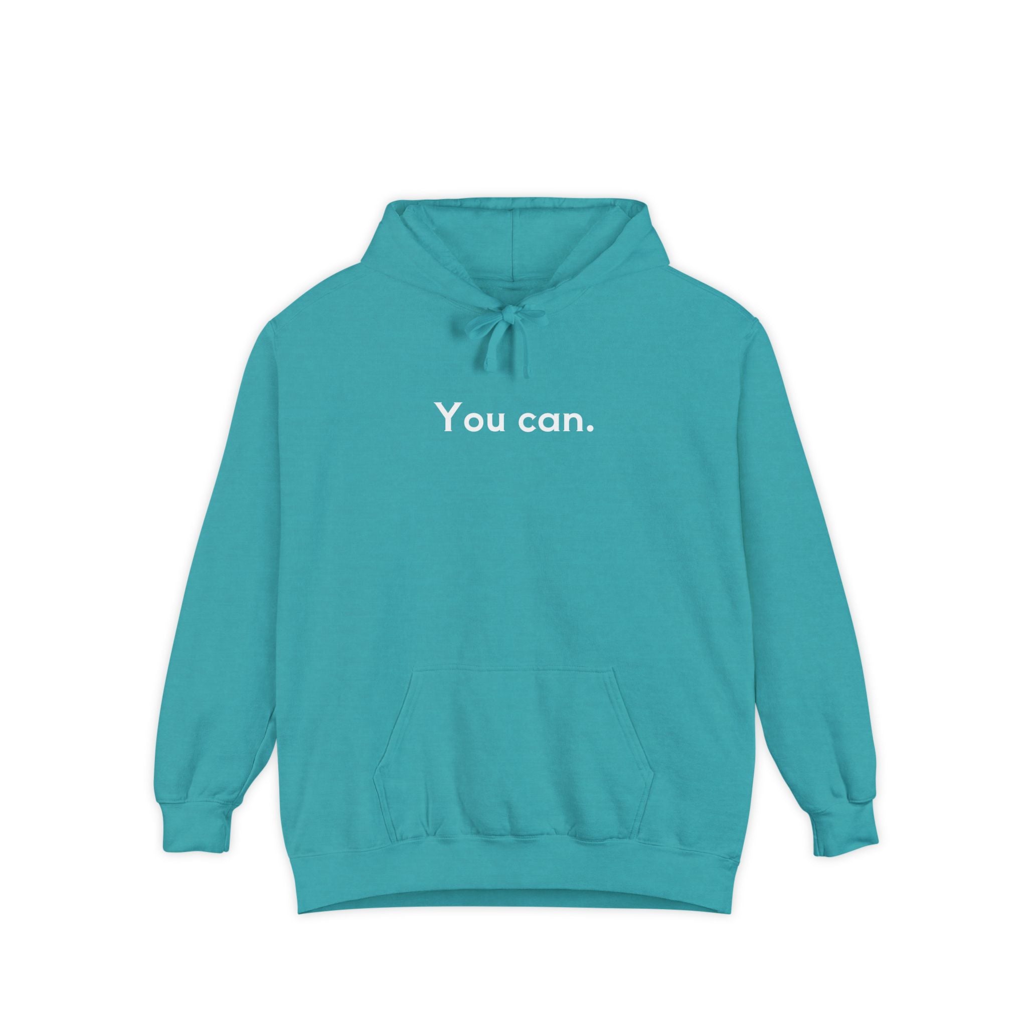 You Can Unisex Hoodie