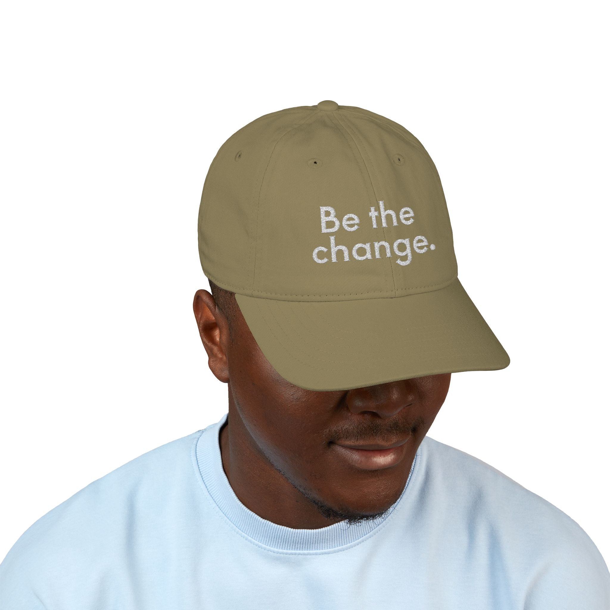 Be The Change Embroidered Organic Baseball Cap