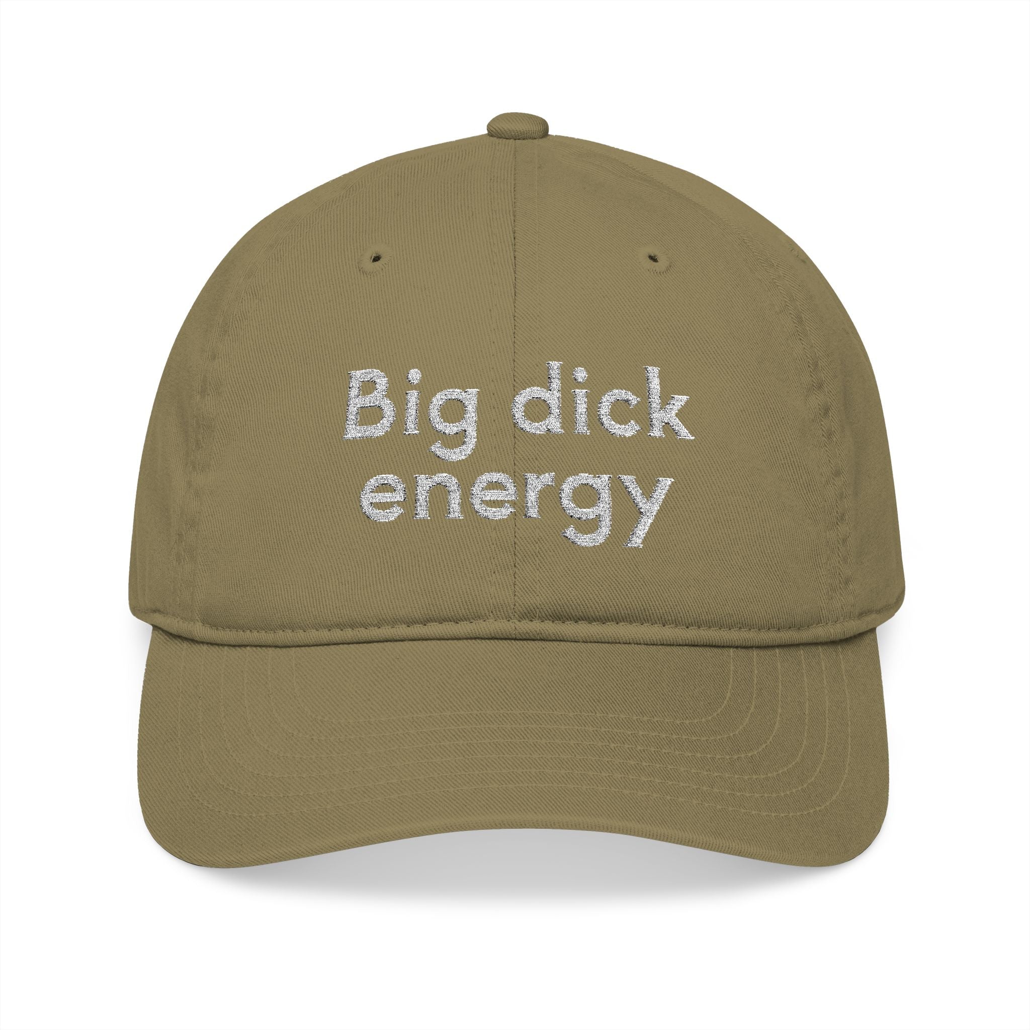 Big Dick Energy Embroidered Organic Baseball Cap