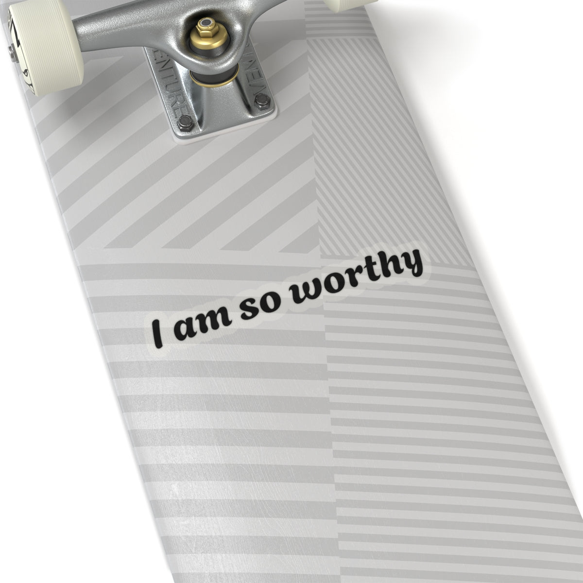 I Am So Worthy Kiss-Cut Stickers