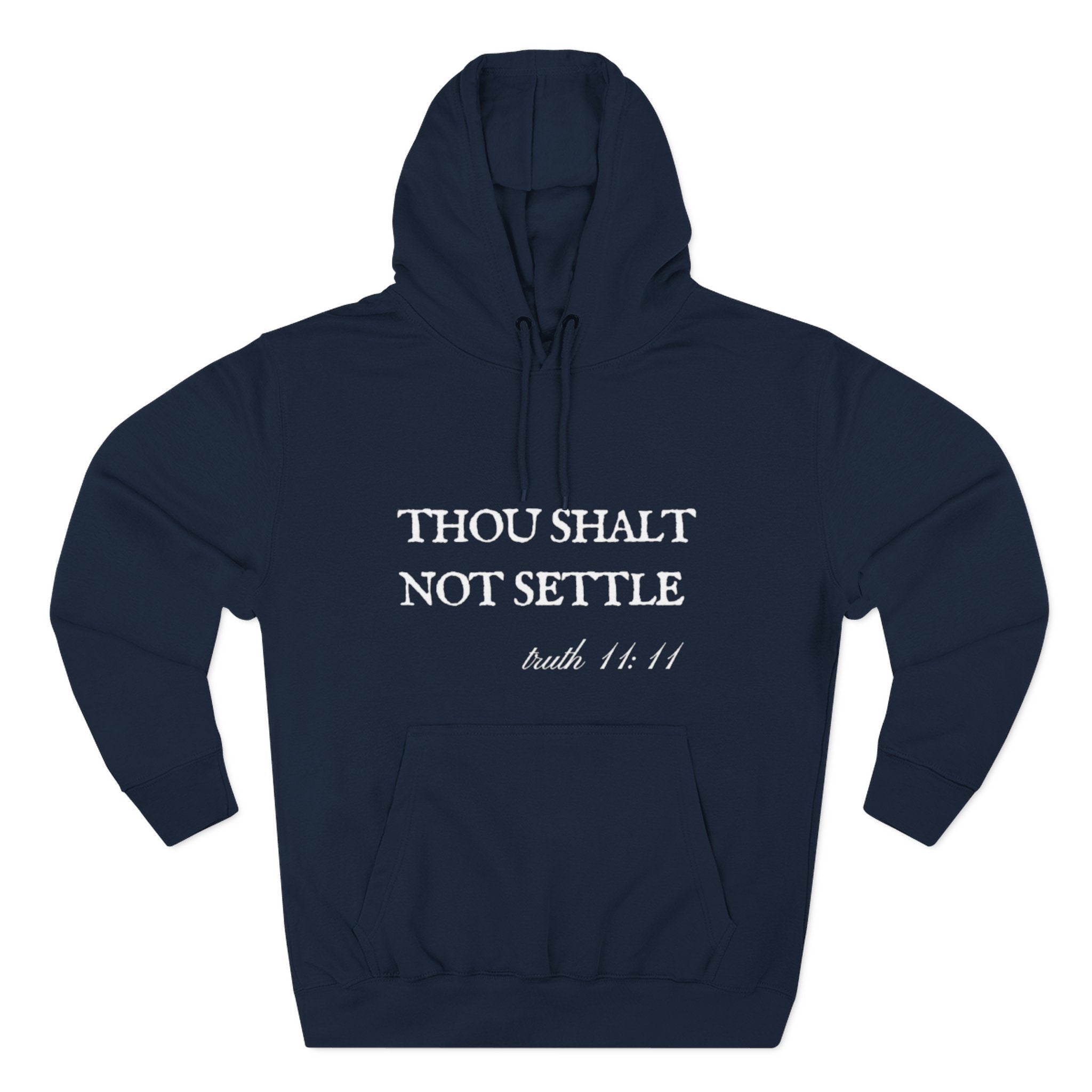 Thou Shalt Not Settle Fleece Hoodie