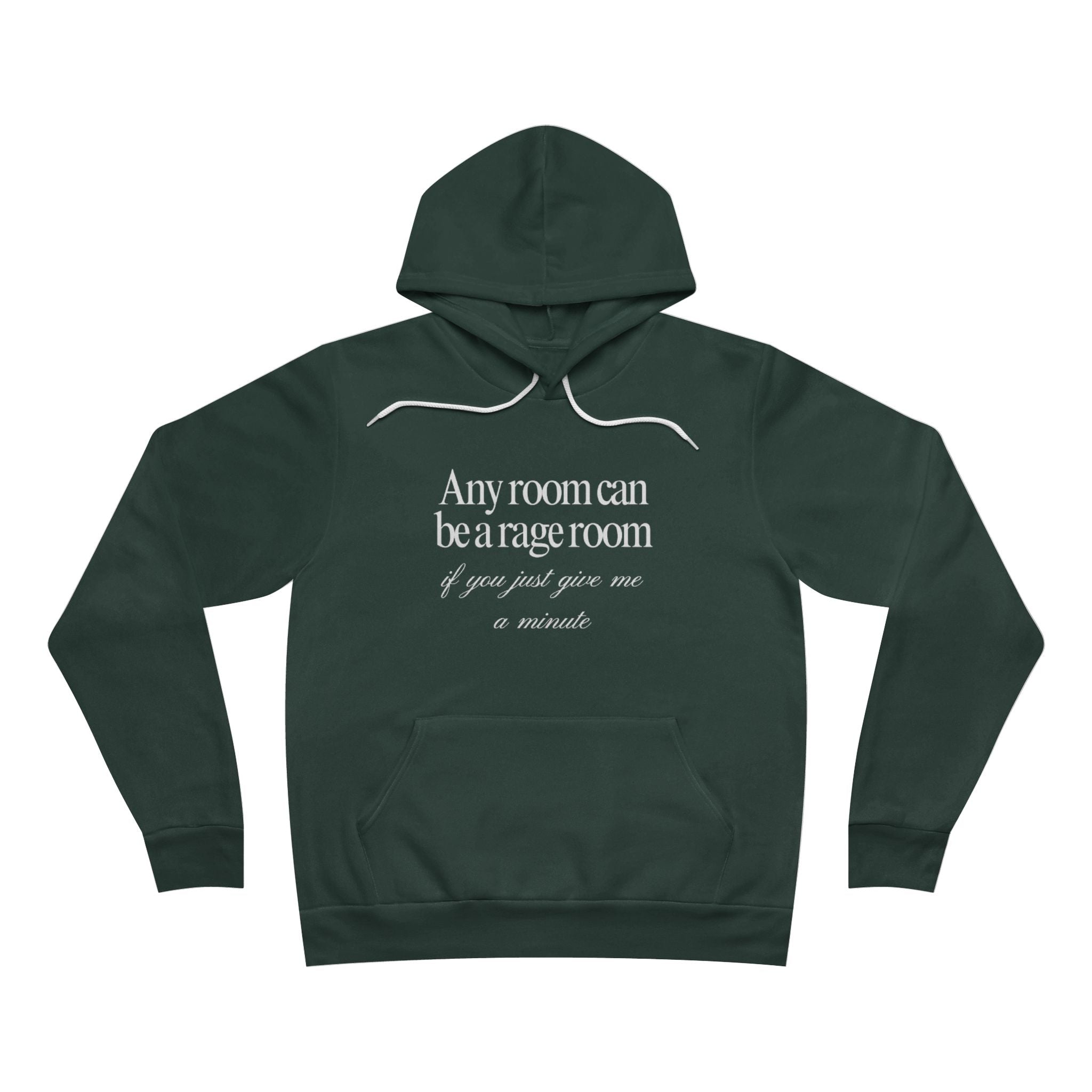 Any Room Can Be A Rage Room If You Just Give Me A Minute Unisex Fleece Hoodie