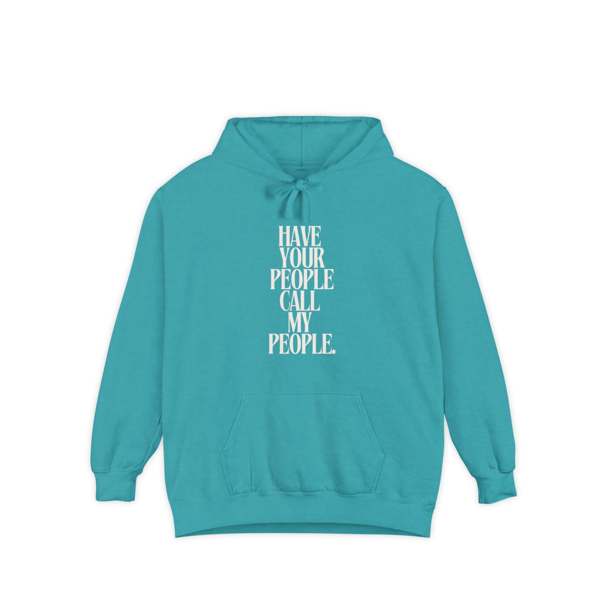 Have Your People Call My People Unisex Hoodie