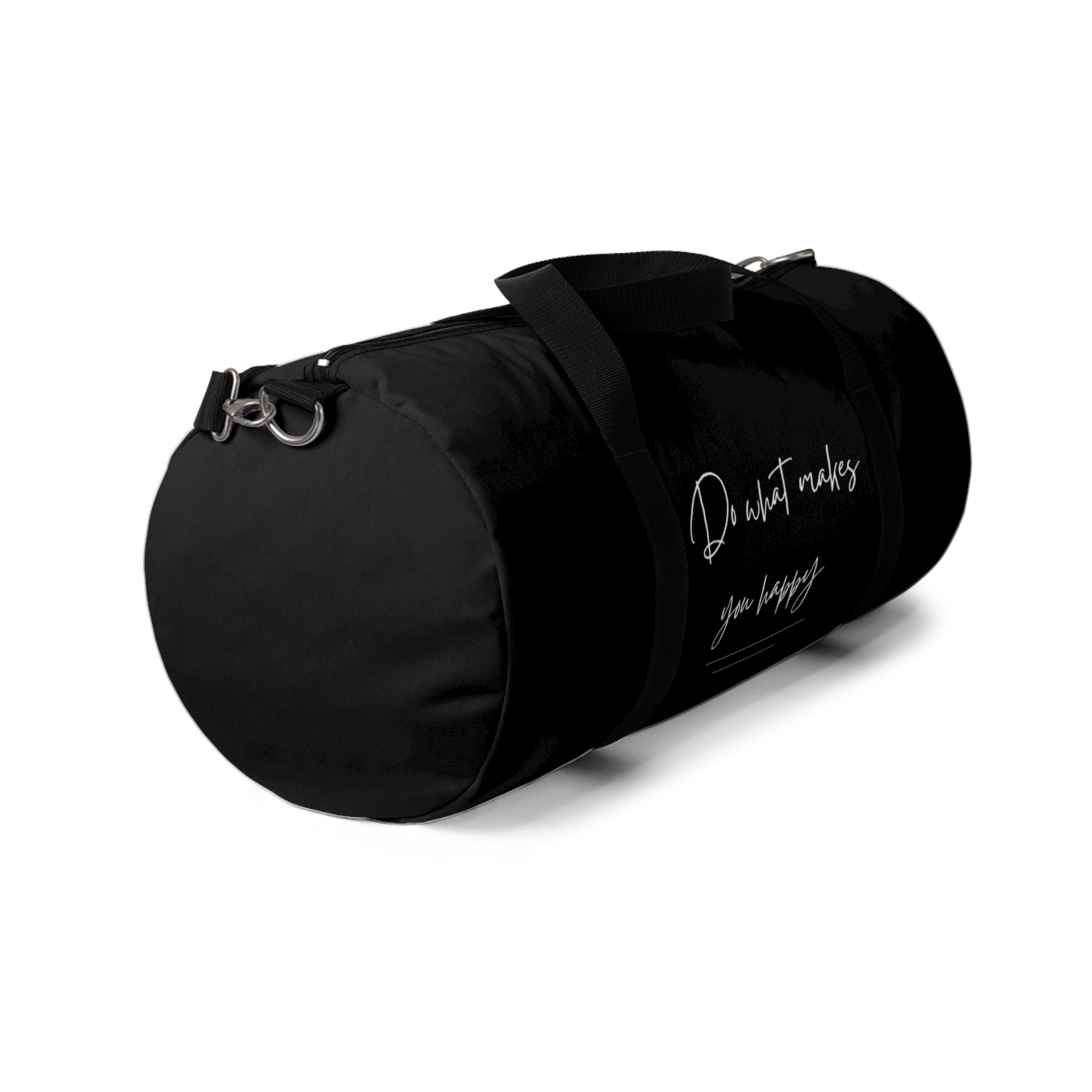 Do What Makes You Happy Duffel Bag