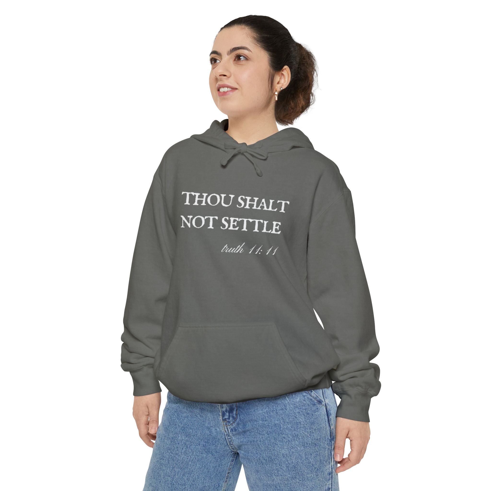 Thou Shalt Not Settle Unisex Hoodie