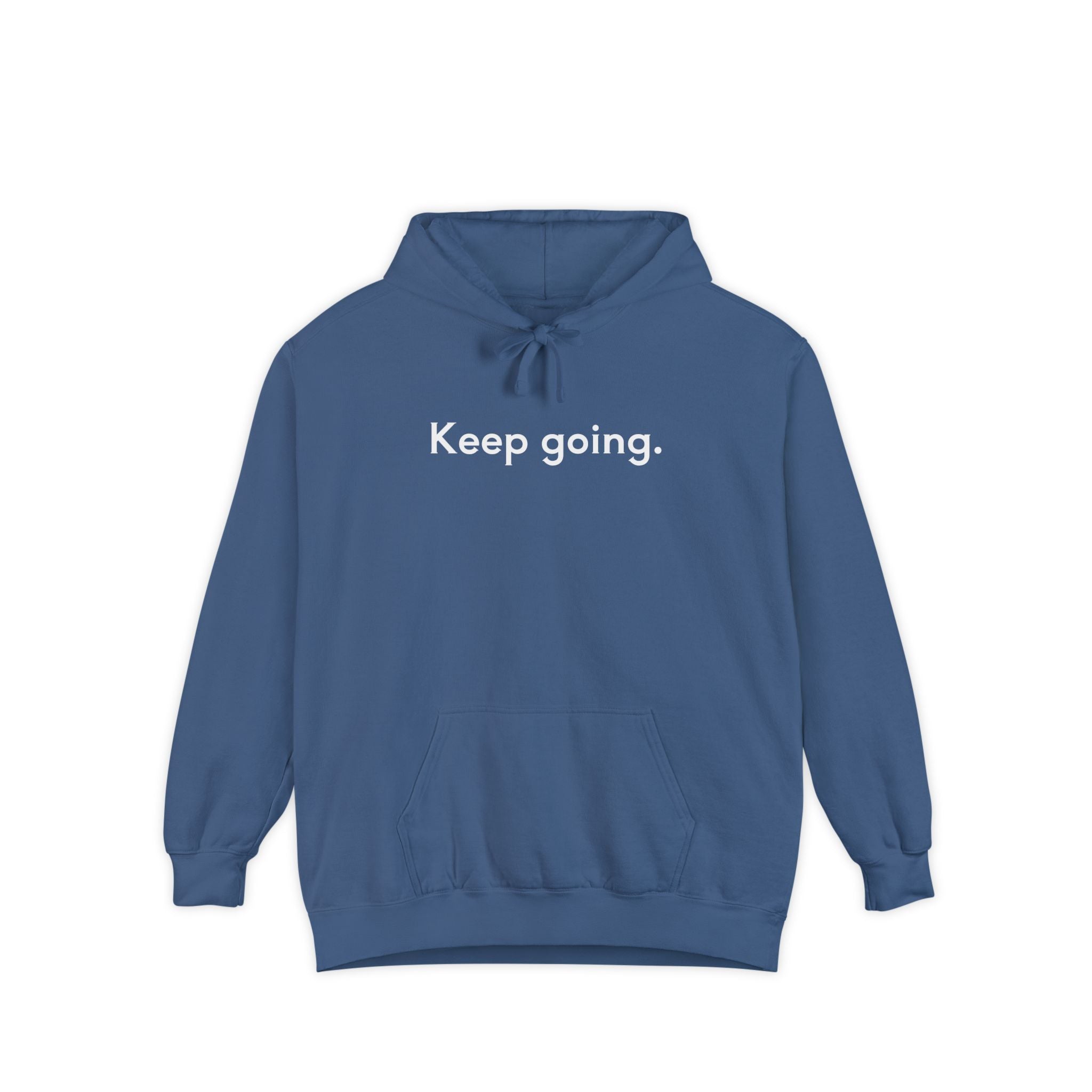 Keep Going Unisex Hoodie