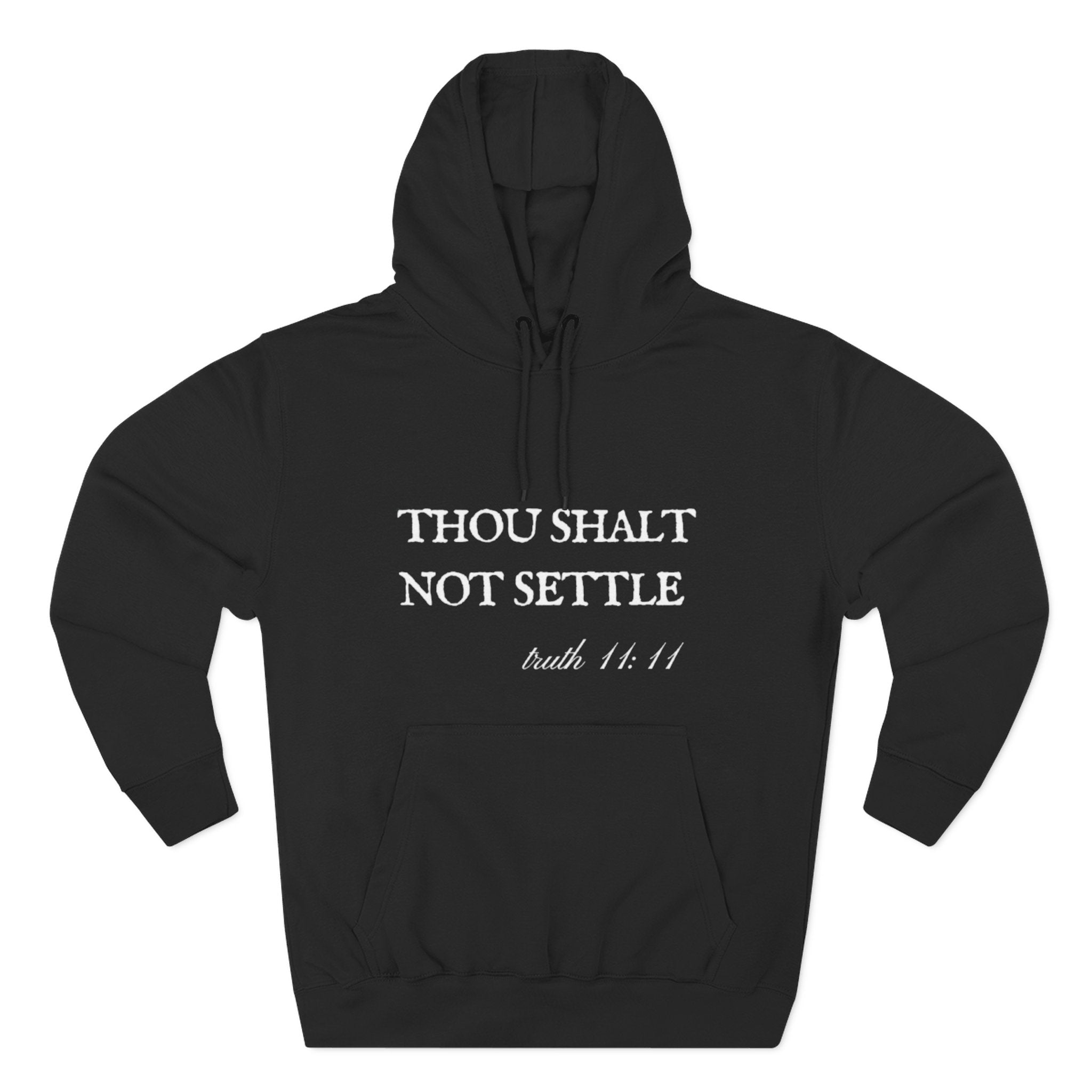 Thou Shalt Not Settle Fleece Hoodie