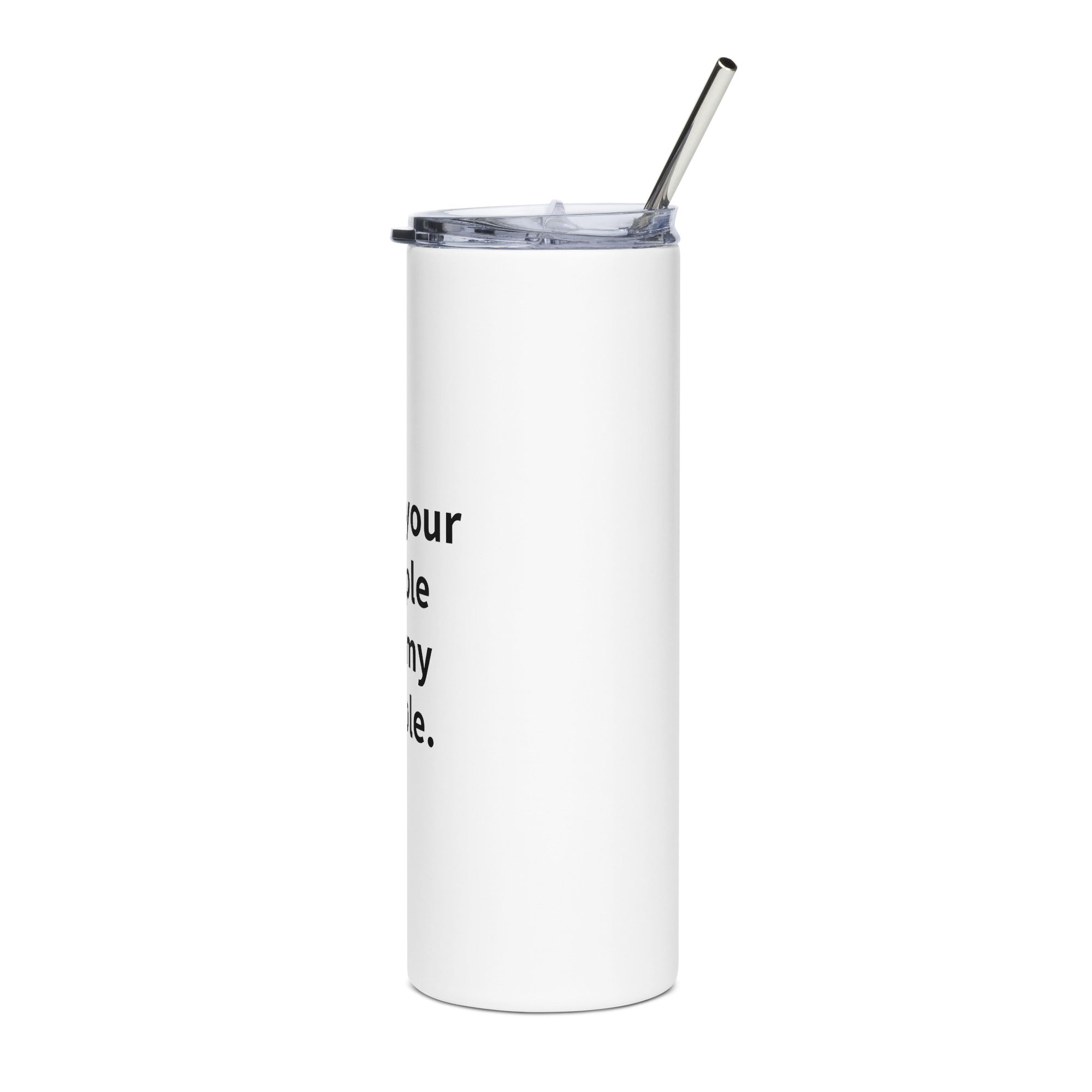 Have Your People Call My People Stainless Steel Tumbler