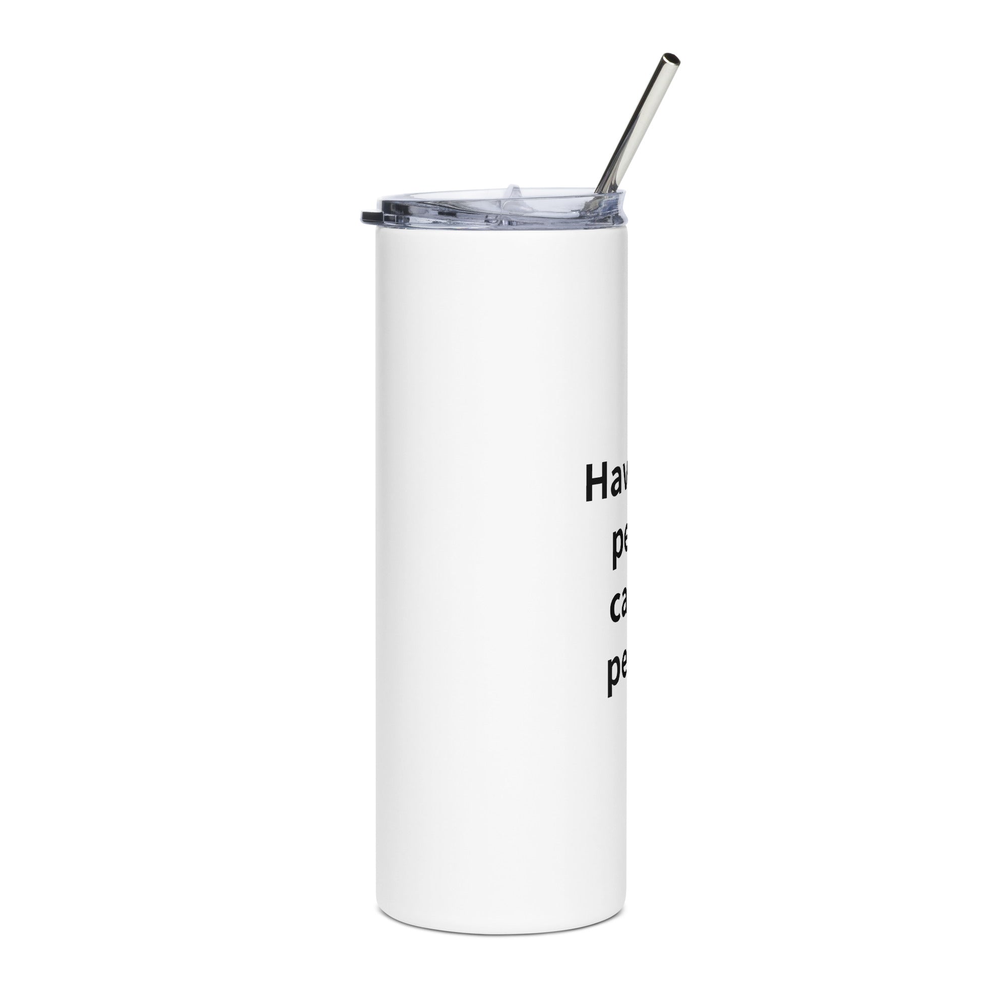 Have Your People Call My People Stainless Steel Tumbler