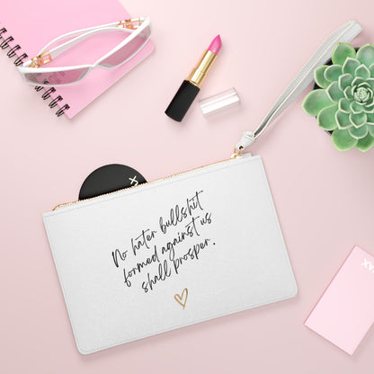 No Hater Bullshit Formed Against Us Shall Prosper Clutch Bag