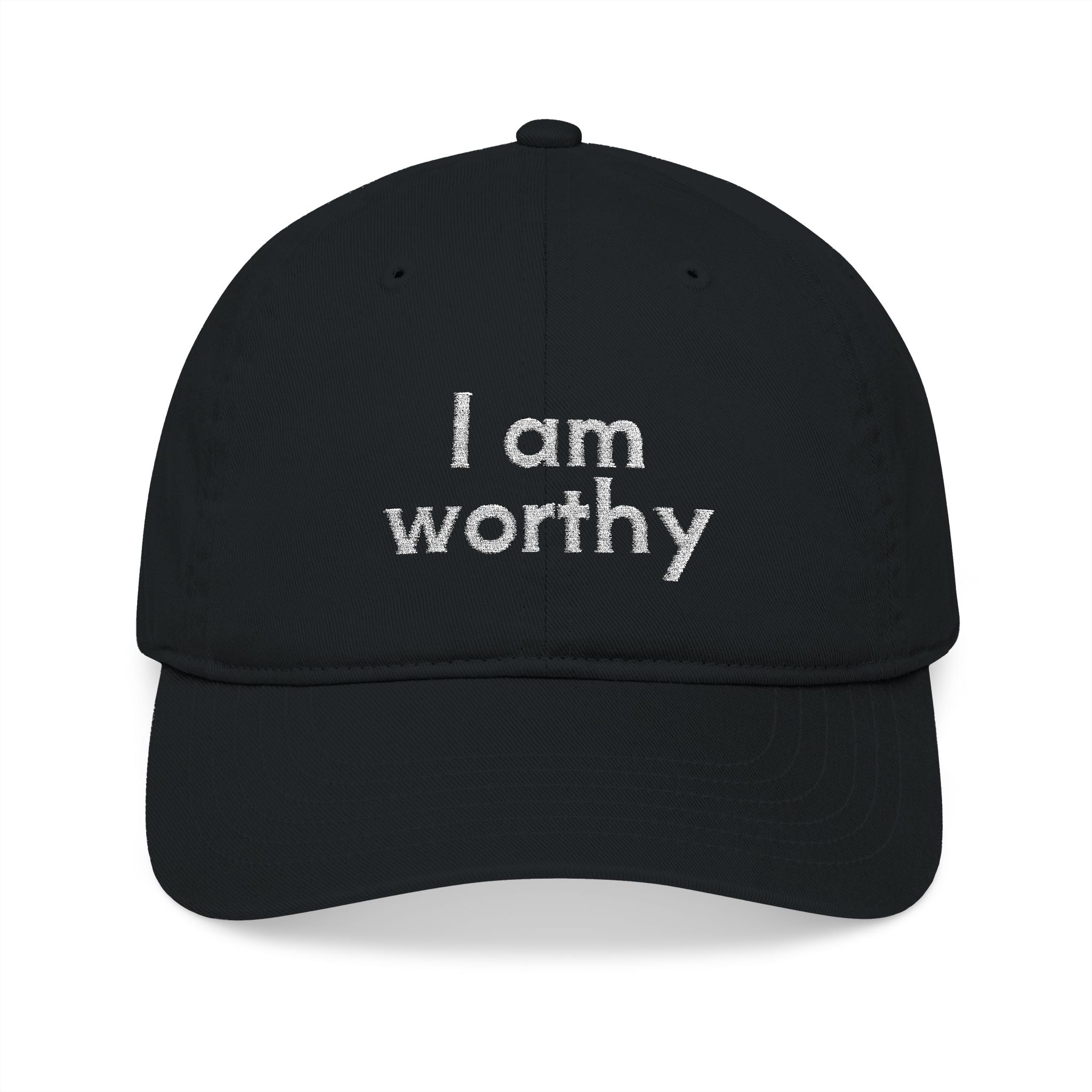 I Am Worthy Embroidered Organic Baseball Cap