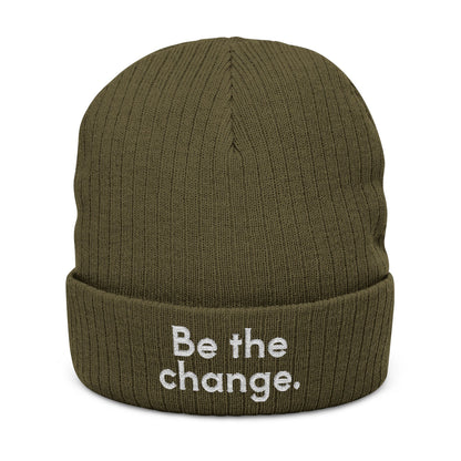 Be The Change Embroidered Ribbed Knit Beanie