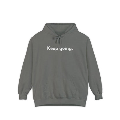 Keep Going Unisex Hoodie