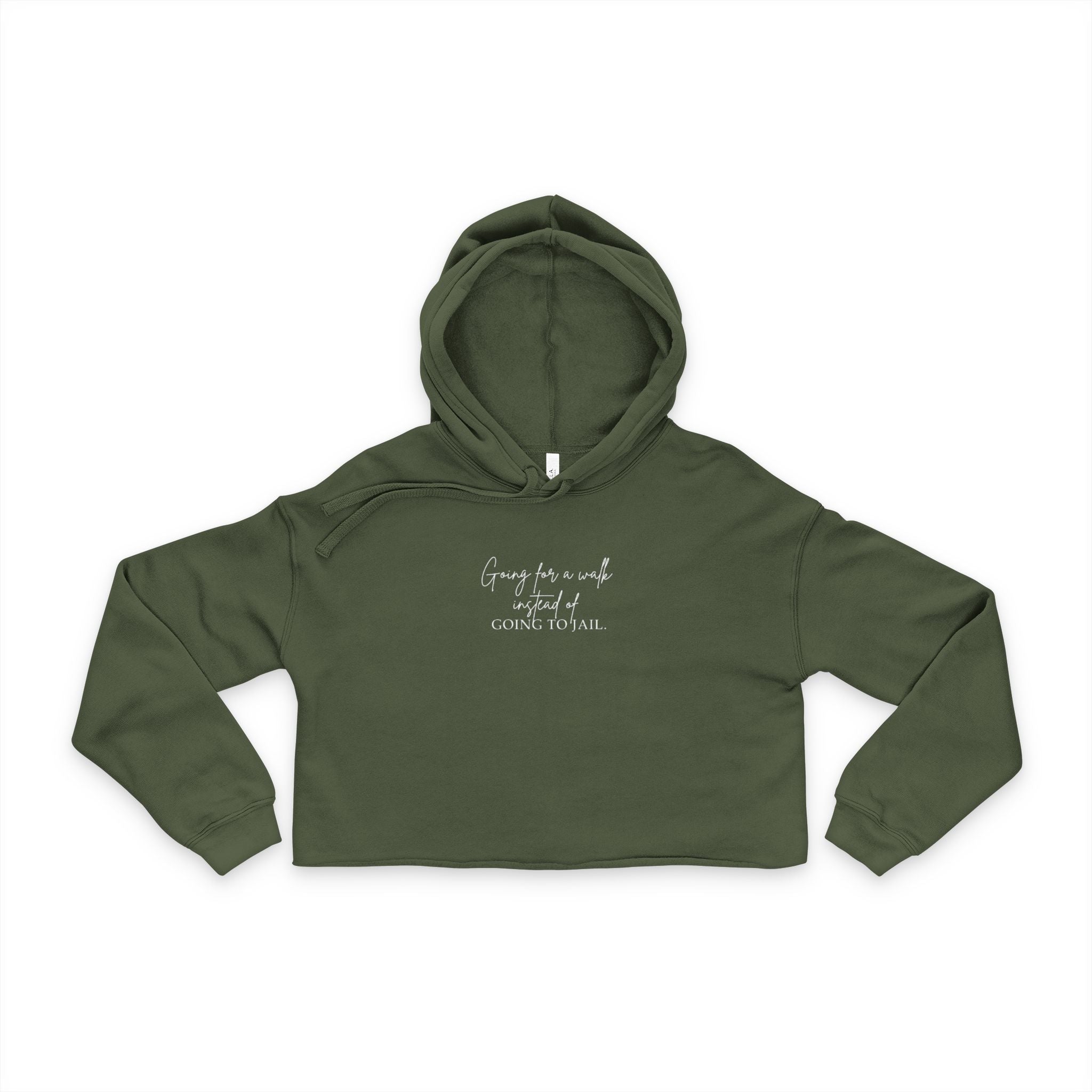 Going for a Walk Instead of Going to Jail Women's Cropped Hoodie