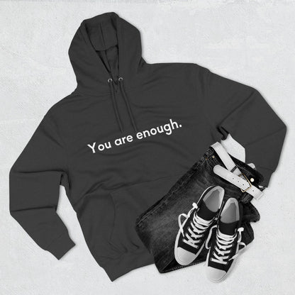 You Are Enough Unisex Fleece Hoodie