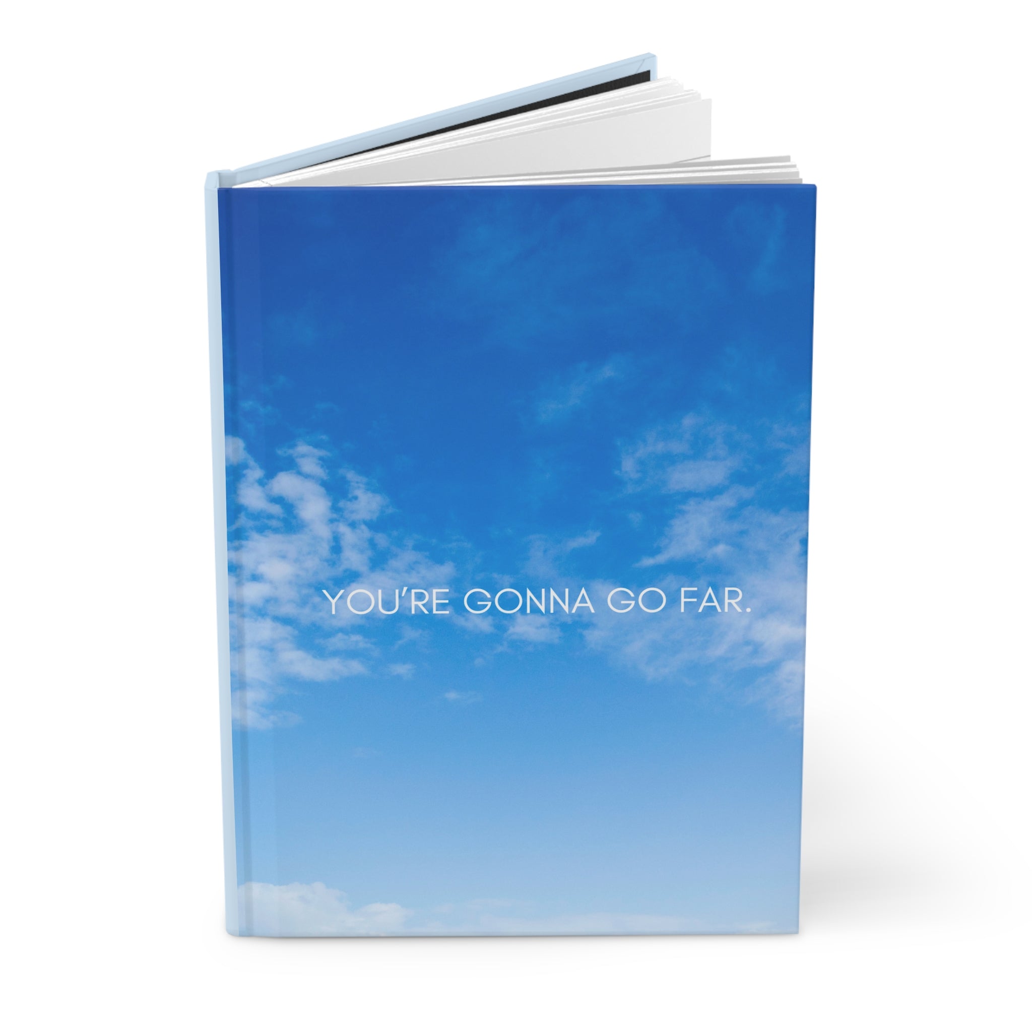 You're Gonna Go Far Hardcover Journal Matte A5