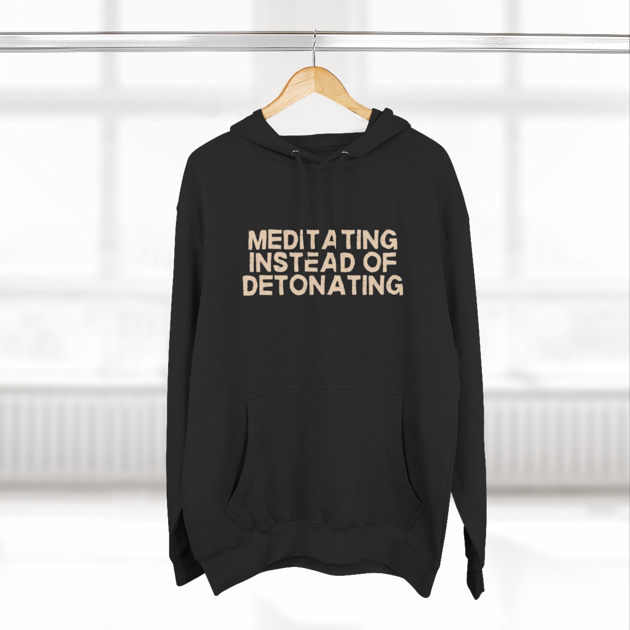 Meditating Instead of Detonating Unisex Fleece Hoodie