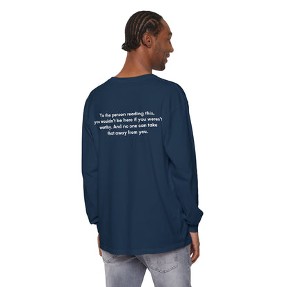 You Are Worthy Unisex Long Sleeve T-Shirt