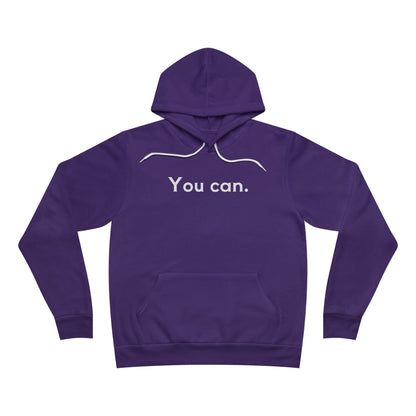 You Can Unisex Fleece Hoodie