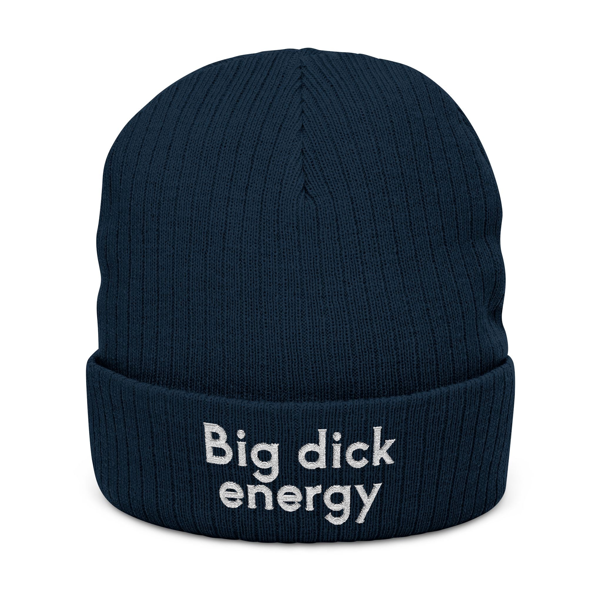 Big Dick Energy Embroidered Ribbed Knit Beanie