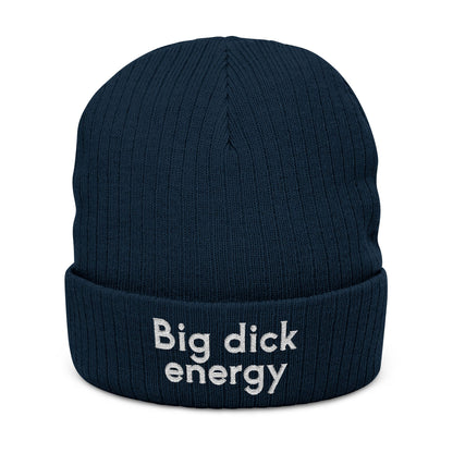 Big Dick Energy Embroidered Ribbed Knit Beanie